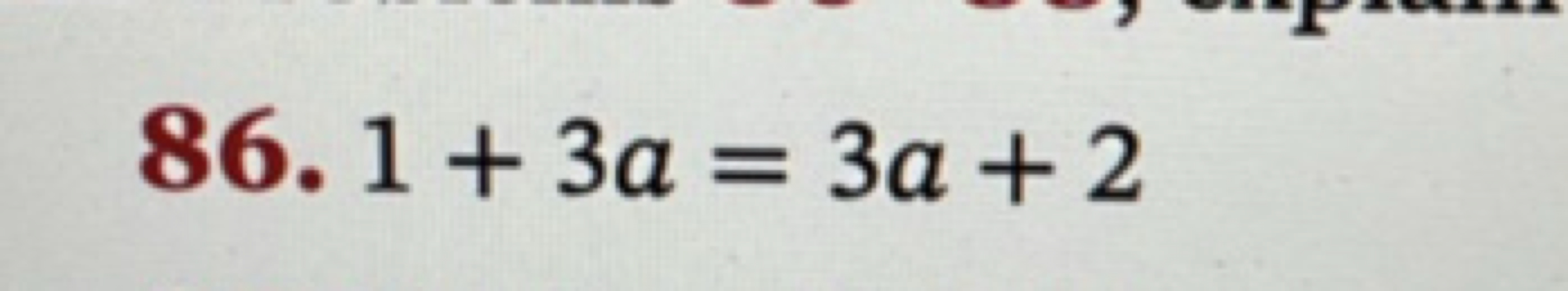 86. 1+3a=3a+2