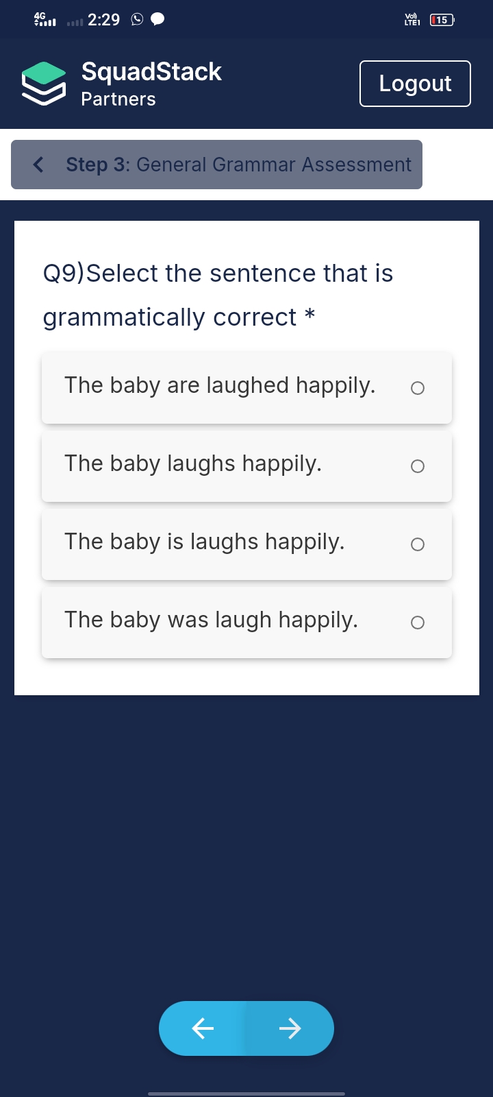 4:
(15)
SquadStack
Partners
Logout
Step 3: General Grammar Assessment
