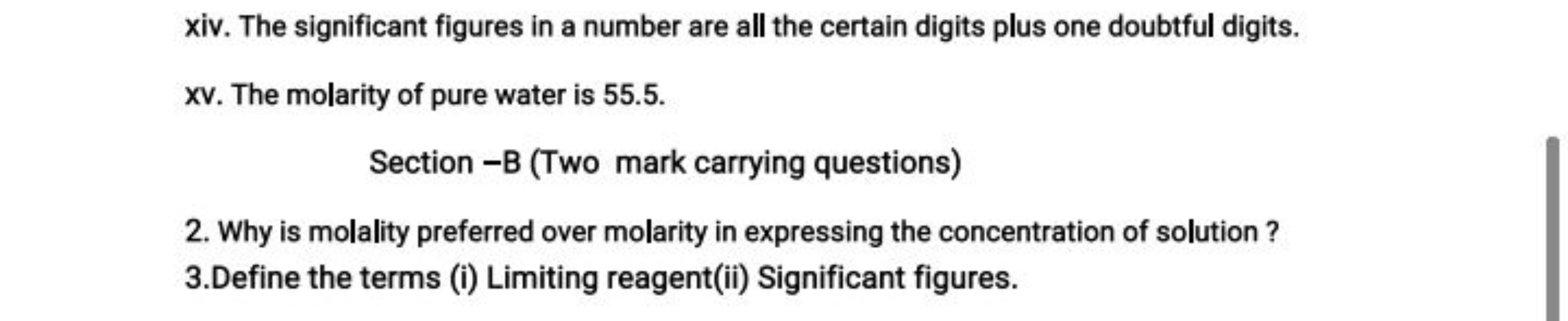 xiv. The significant figures in a number are all the certain digits pl