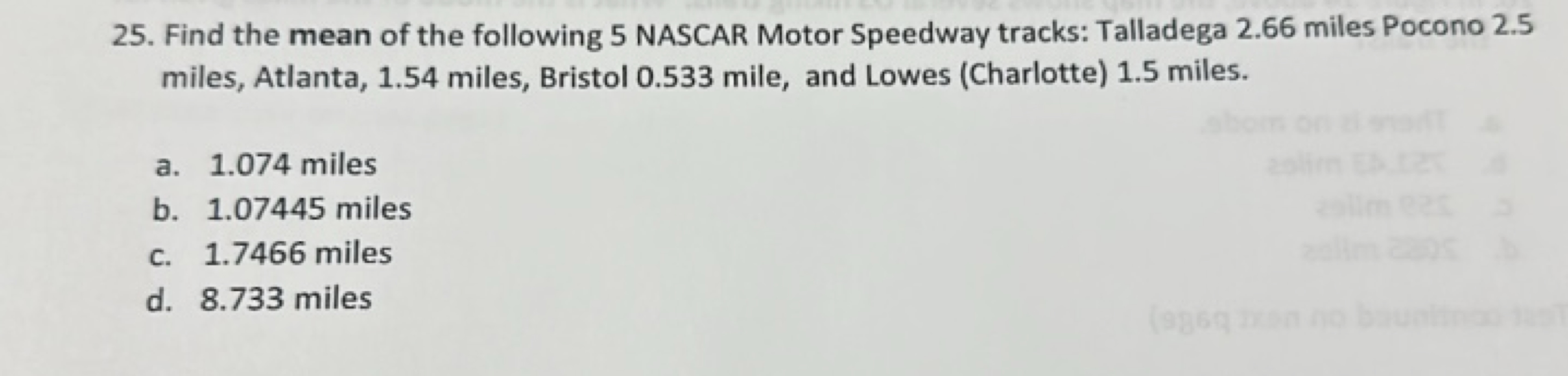 25. Find the mean of the following 5 NASCAR Motor Speedway tracks: Tal