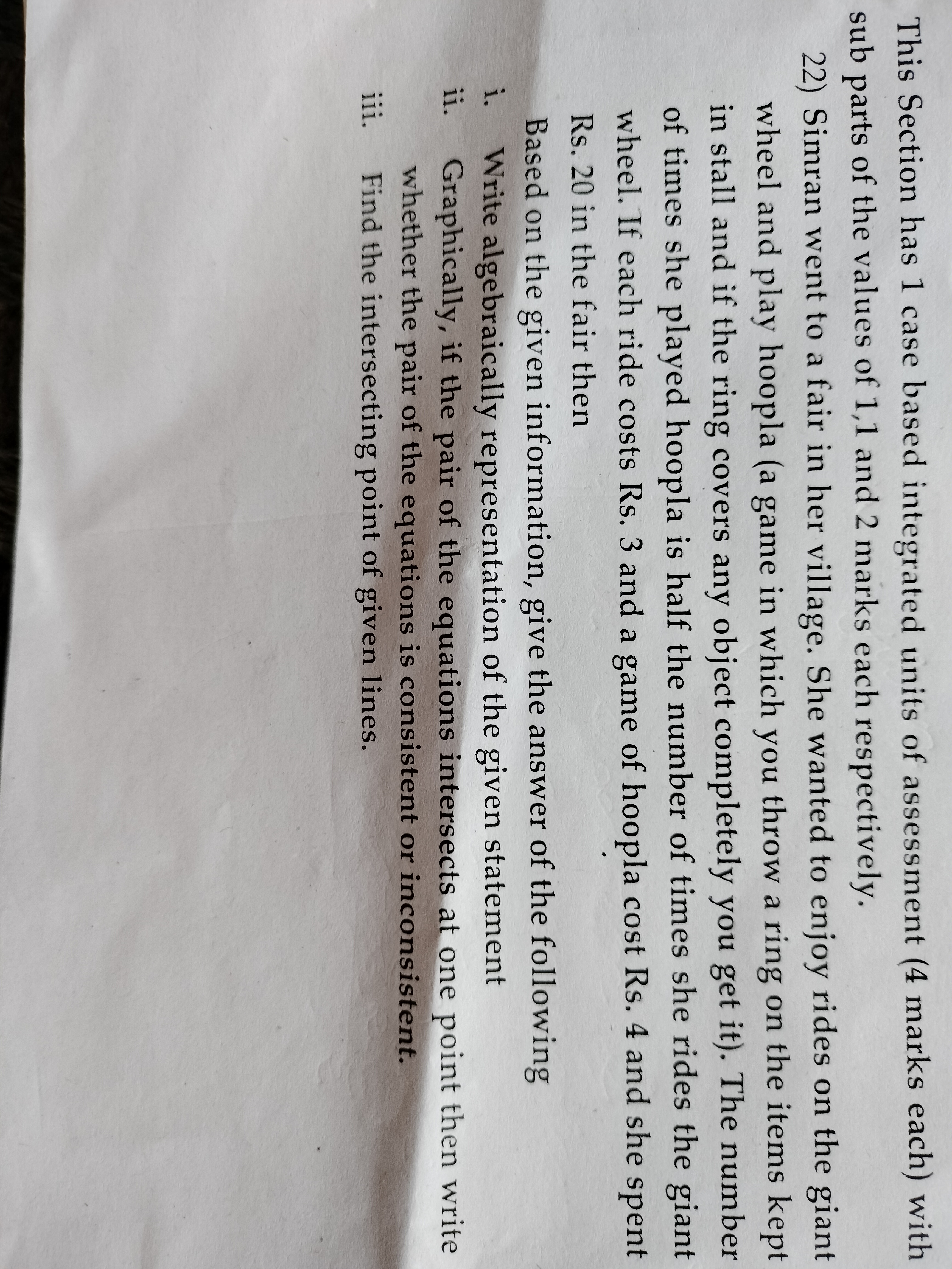 This Section has 1 case based integrated units of assessment ( 4 marks