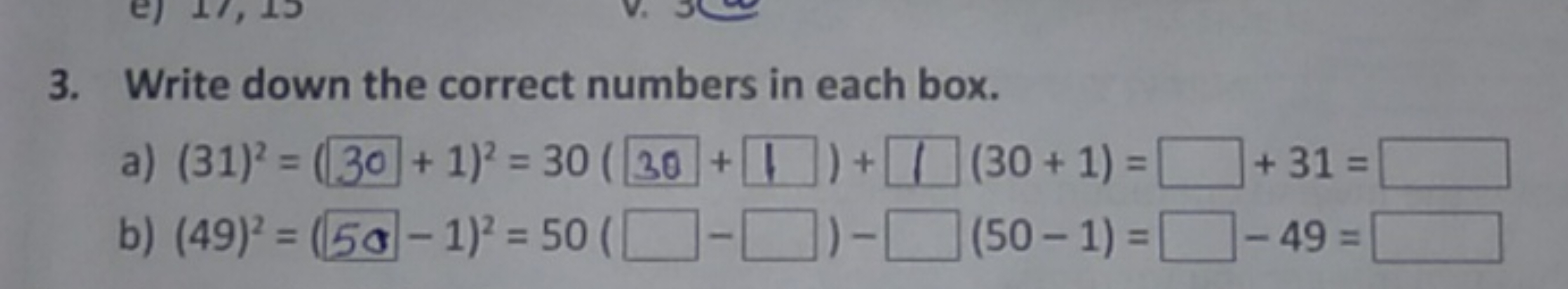 3. Write down the correct numbers in each box.
a) (31)2=(30+1)2=30(30+