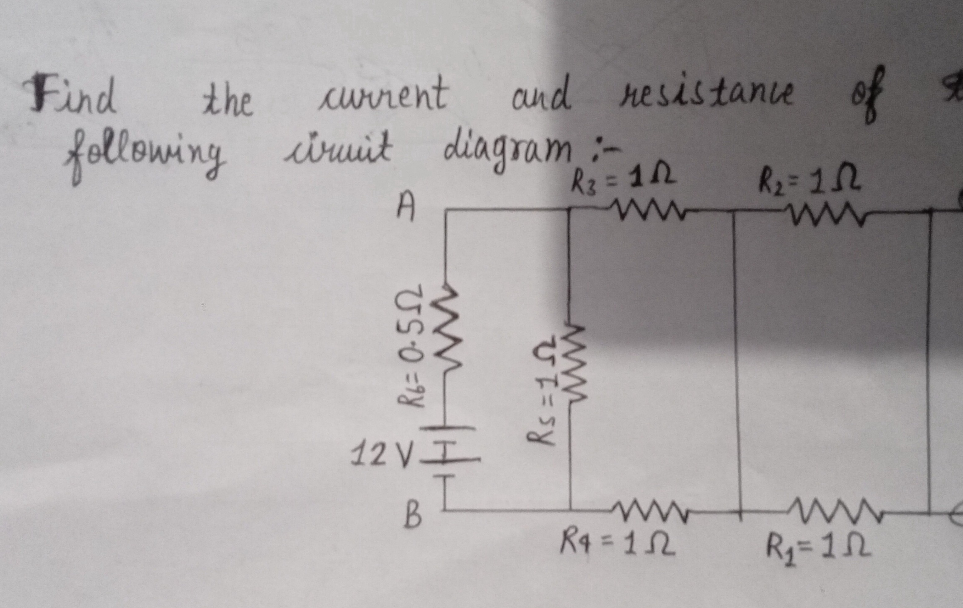 Find the current and resistance of following inuit diagram:-