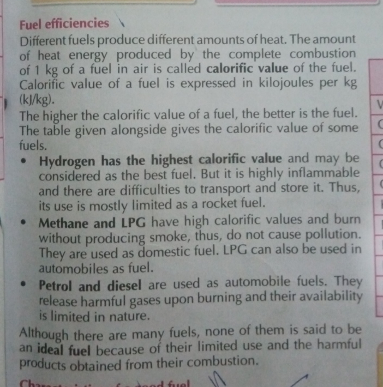 Fuel efficiencies \}
Different fuels produce different amounts of heat