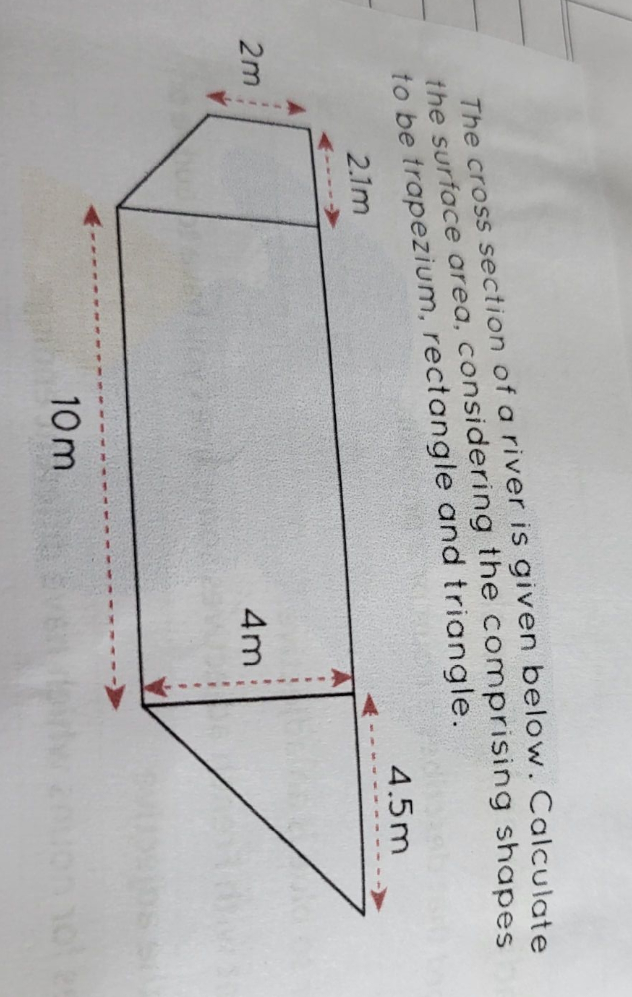 The cross section of a river is given below. Calculate the surface are