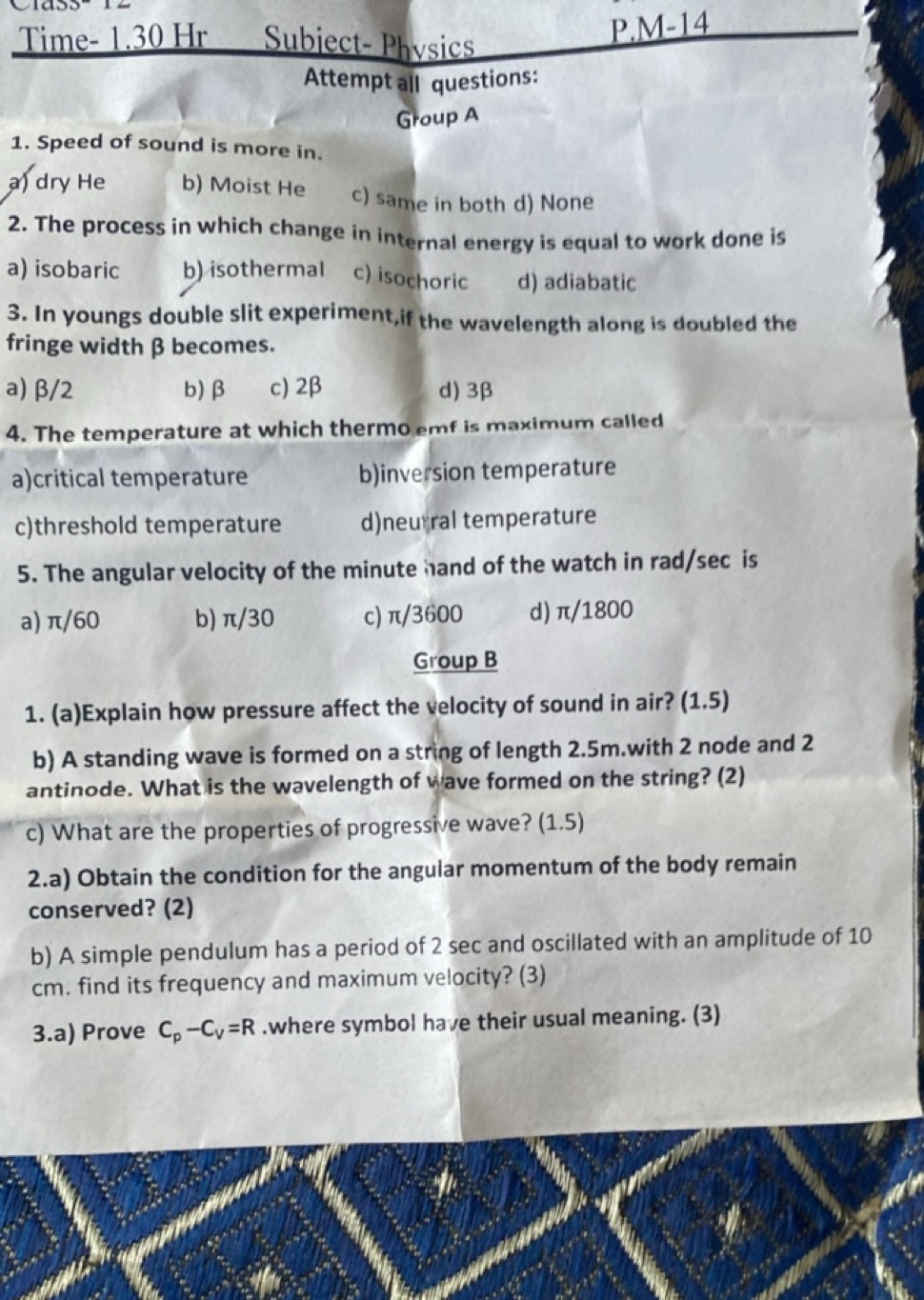 Time-
Subiect-Phvsics
P.M-14
Attempt all questions:
Group A
1. Speed o