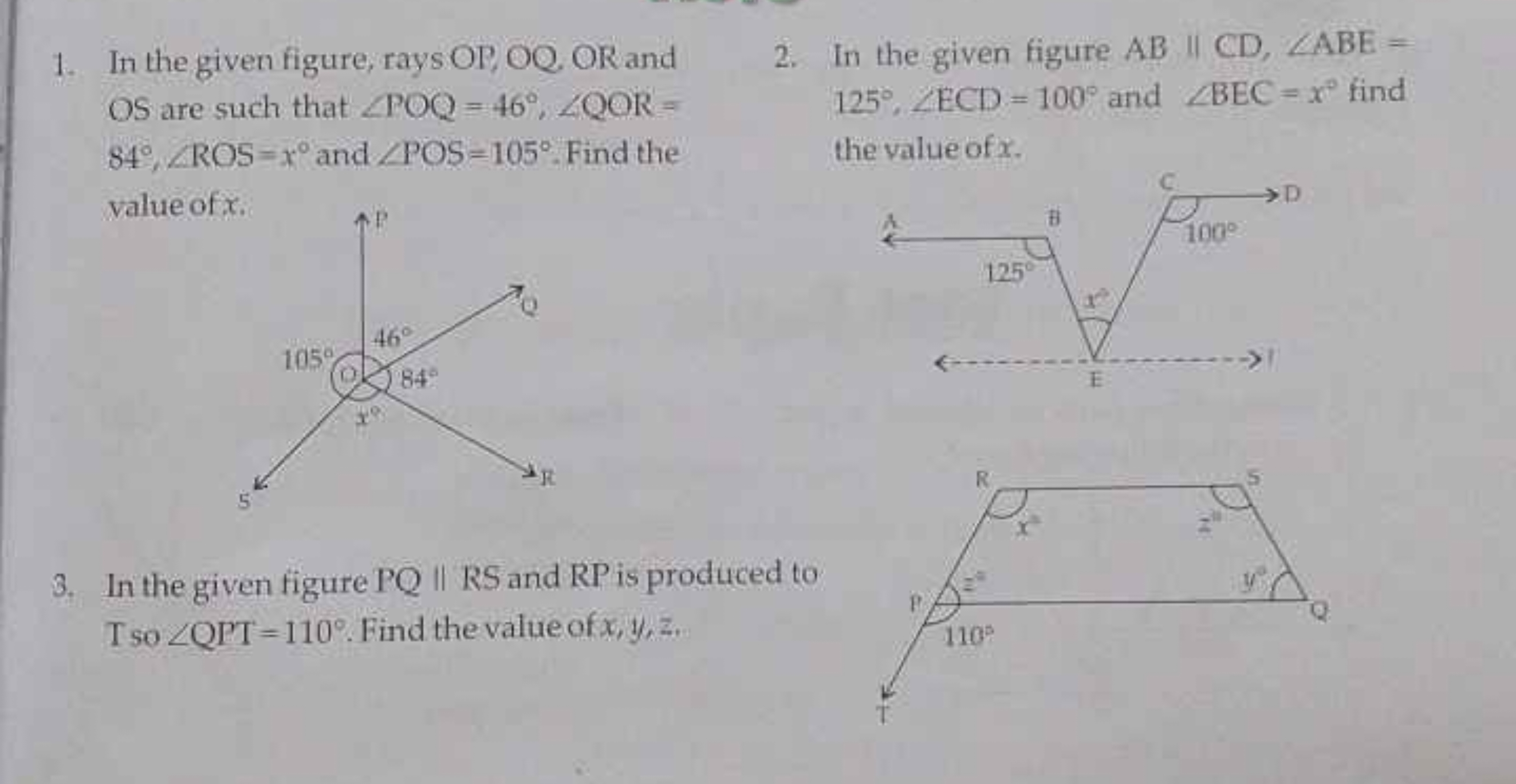 1. In the given figure, rays OP,OQ,OR and
2. In the given figure AB∥CD