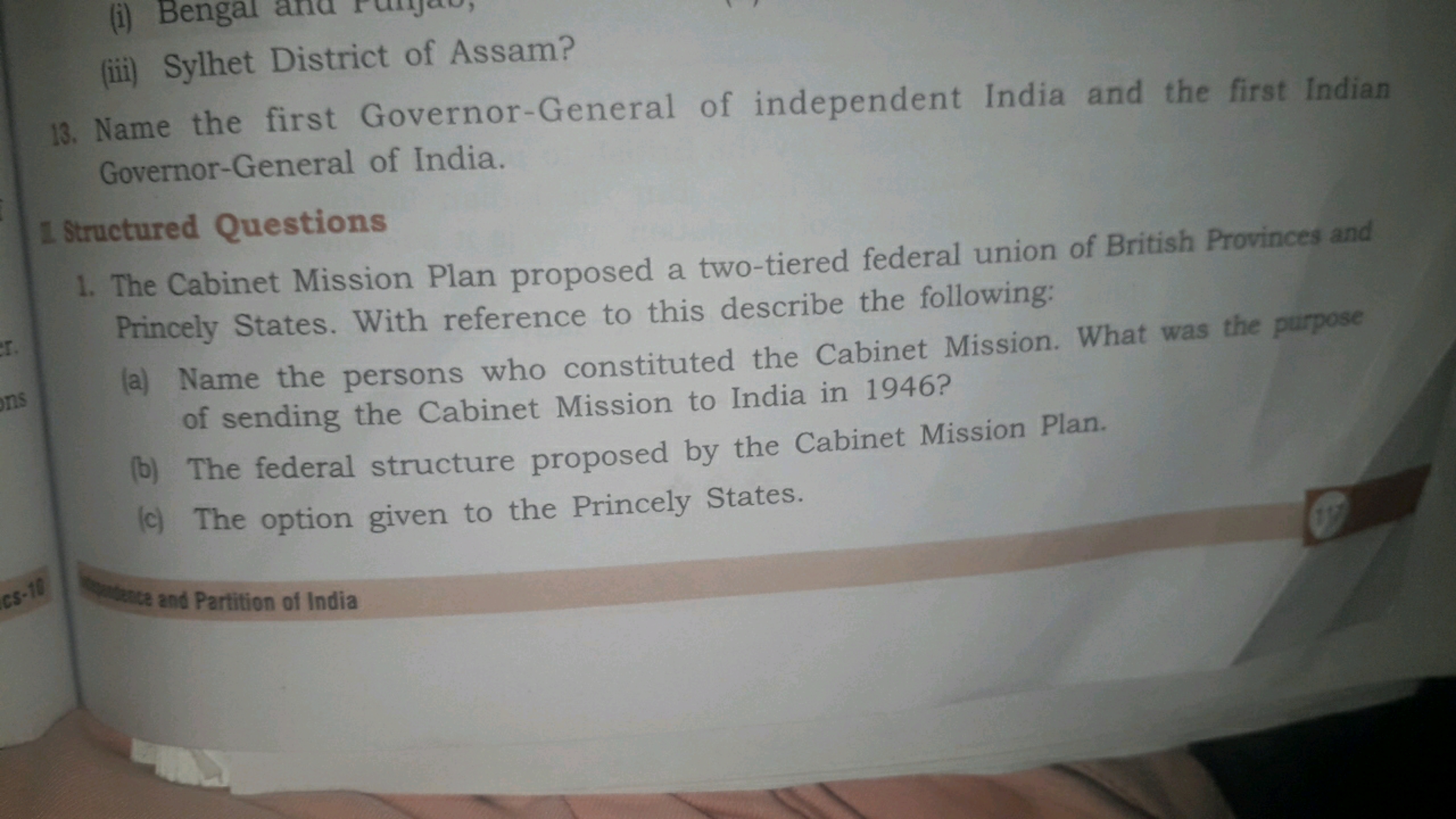 (iii) Sylhet District of Assam?
13. Name the first Governor-General of