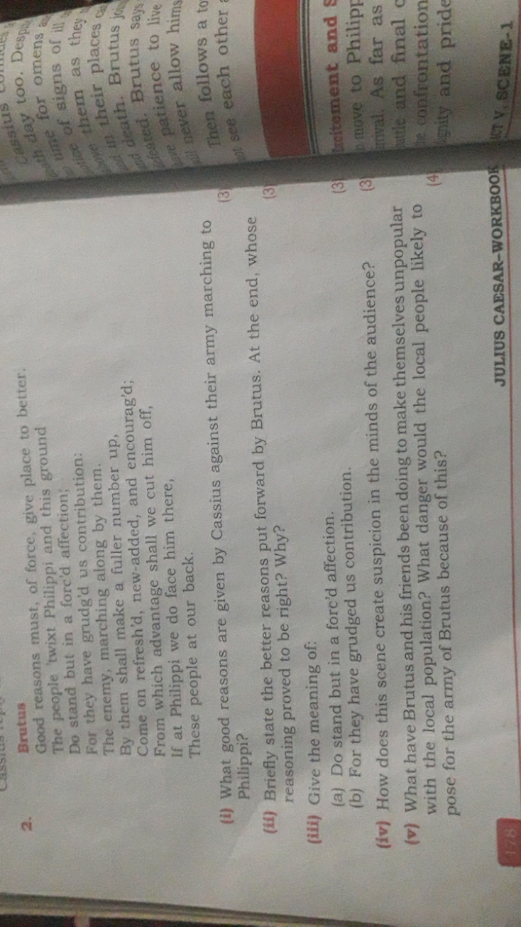 2. Brutus

Good reasons must, of force, give place to better.
The peop