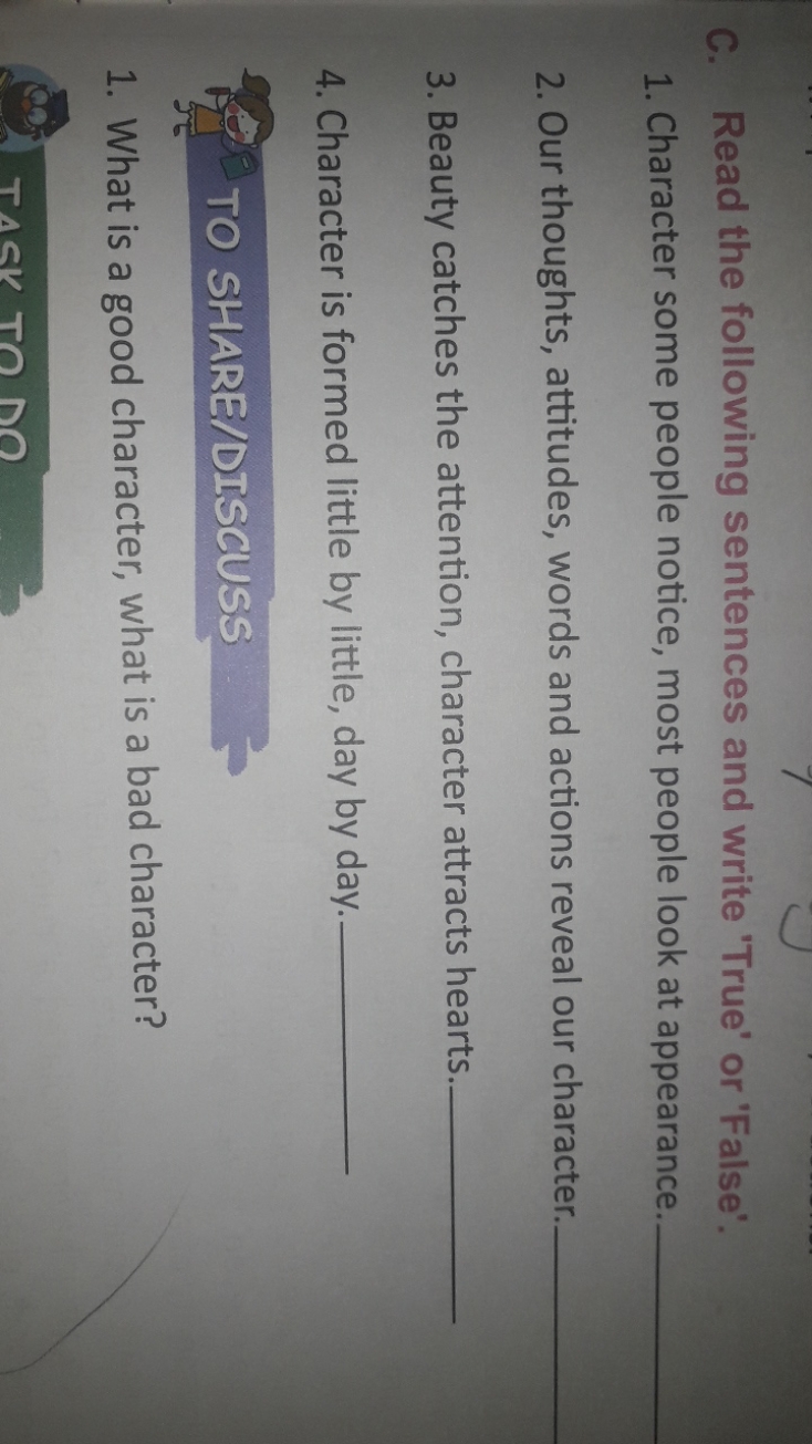 C. Read the following sentences and write 'True' or 'False'.
1. Charac