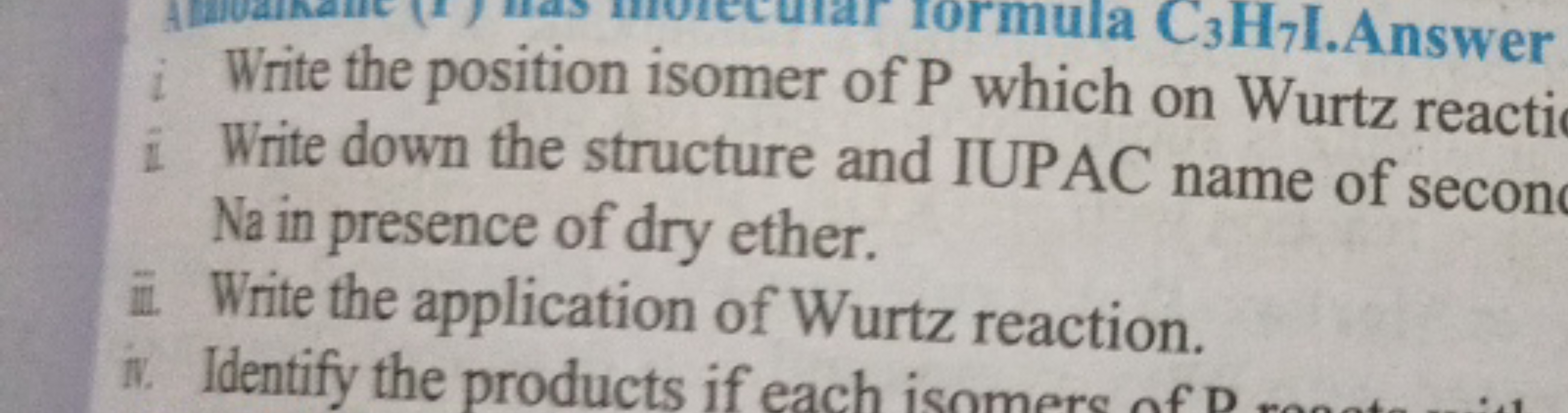 i Write the position isomer of P which on Wurtz rear
if Write down the