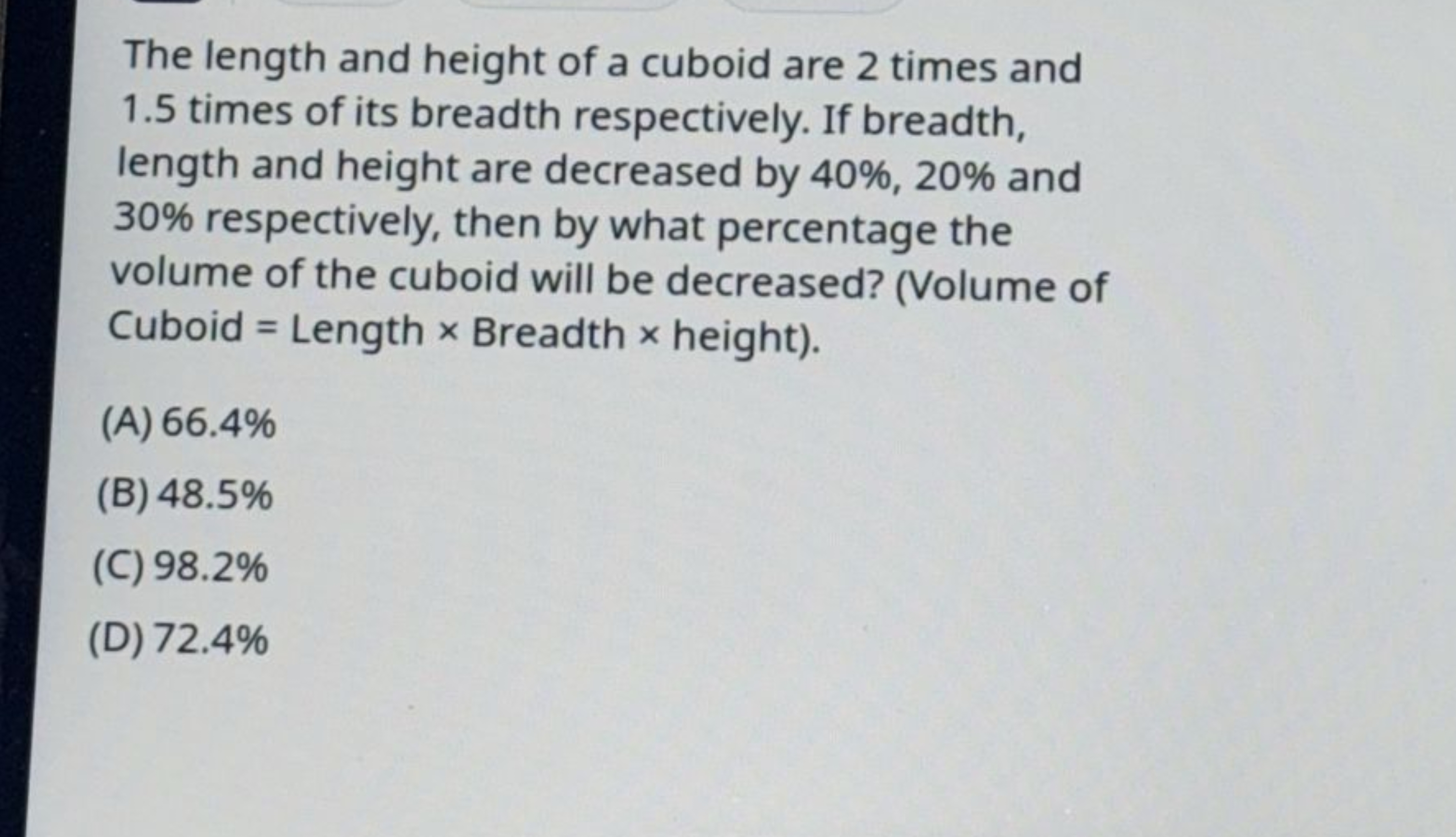 The length and height of a cuboid are 2 times and 1.5 times of its bre