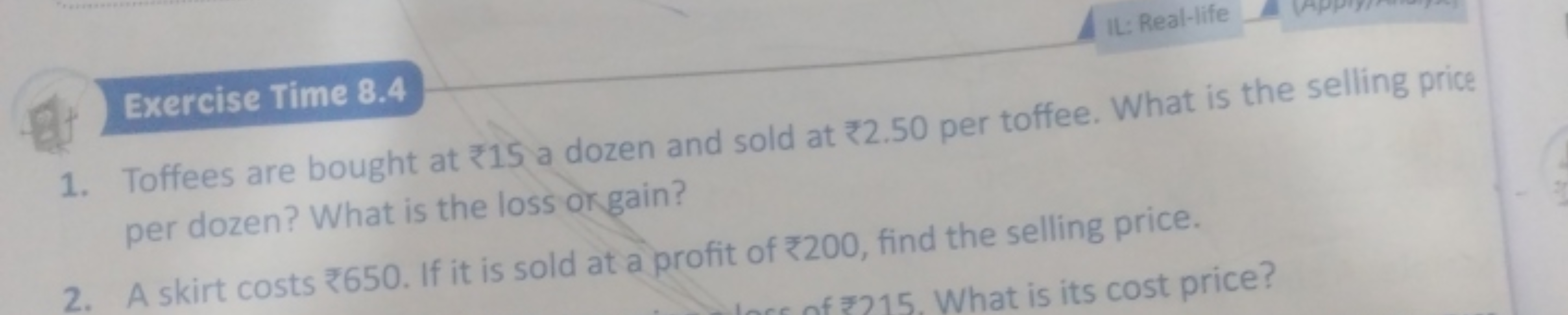 Exercise Time 8.4
1. Toffees are bought at ₹15 a dozen and sold at ₹2.