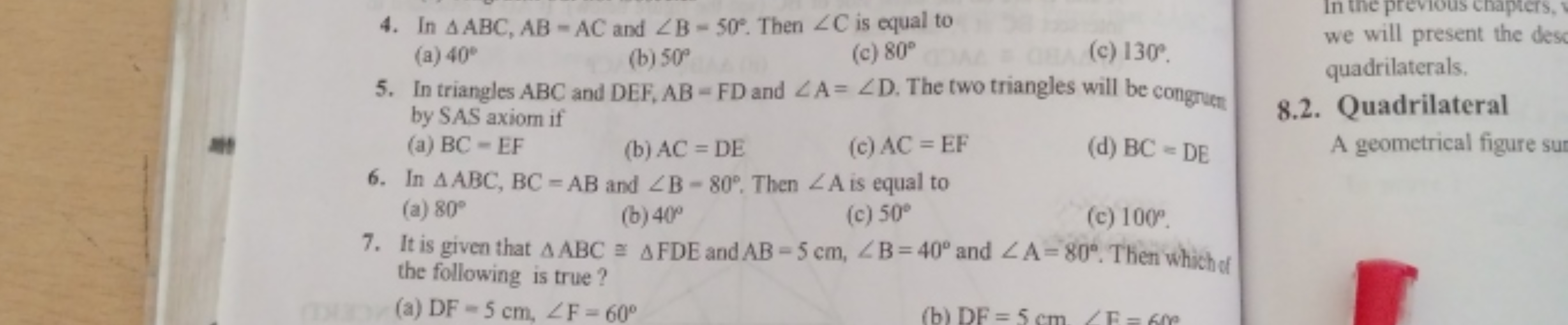 4. In AABC, AB-AC and B-50°. Then 4C is equal to
(a) 40°
(c) 80° CAC
(