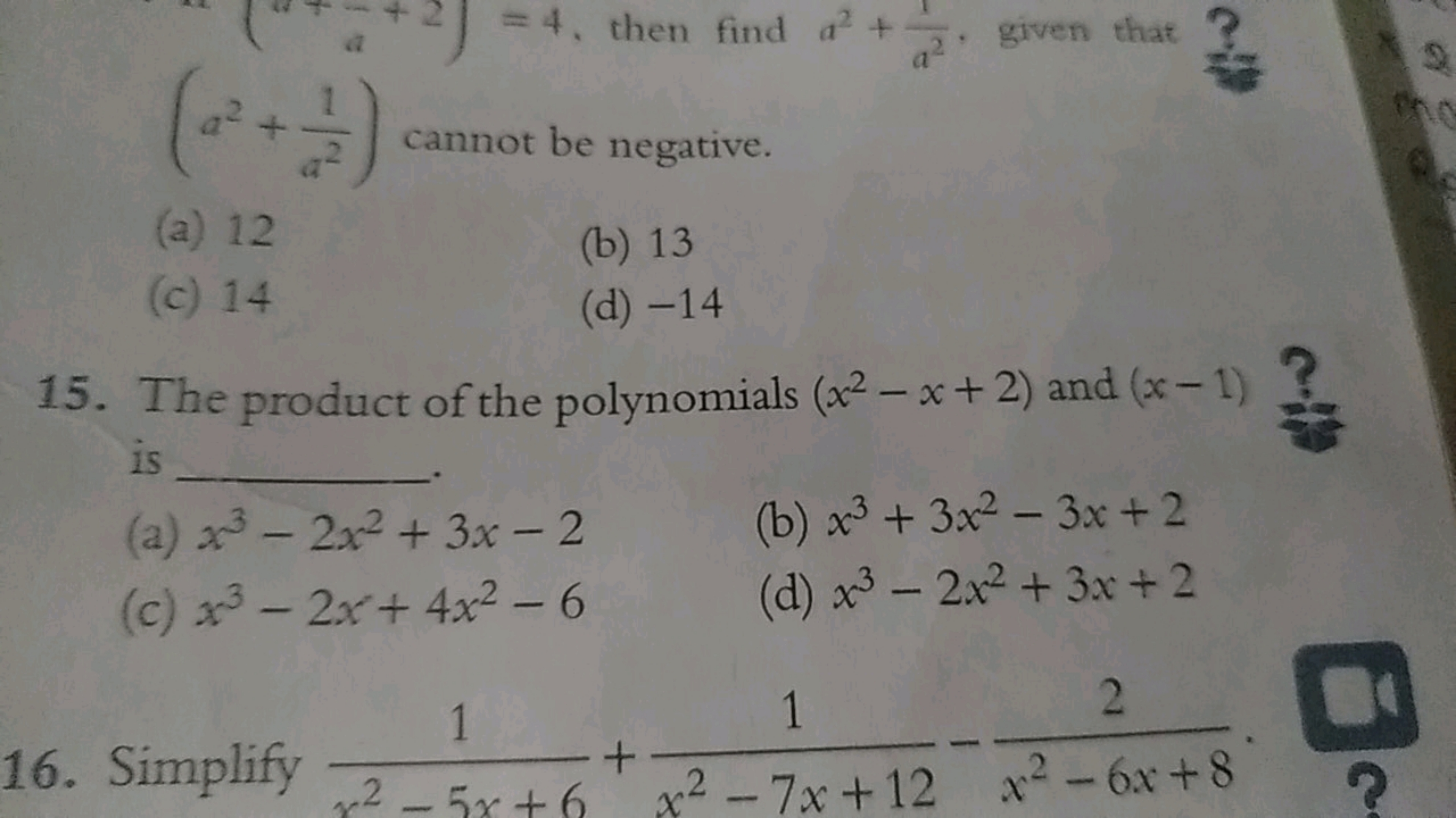 (a2+a21​) cannot be negative.
(a) 12
(b) 13
(c) 14
(d) - 14
15. The pr