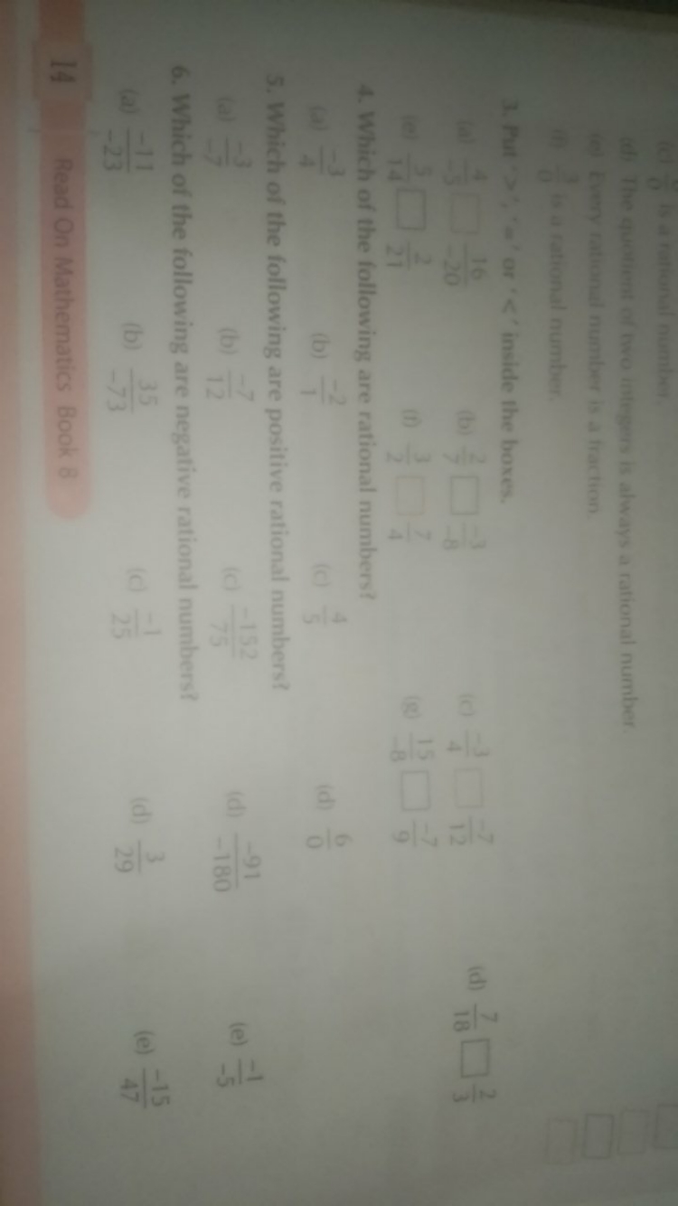 is a rational number.
(d) The quotient of two integers is always a rat