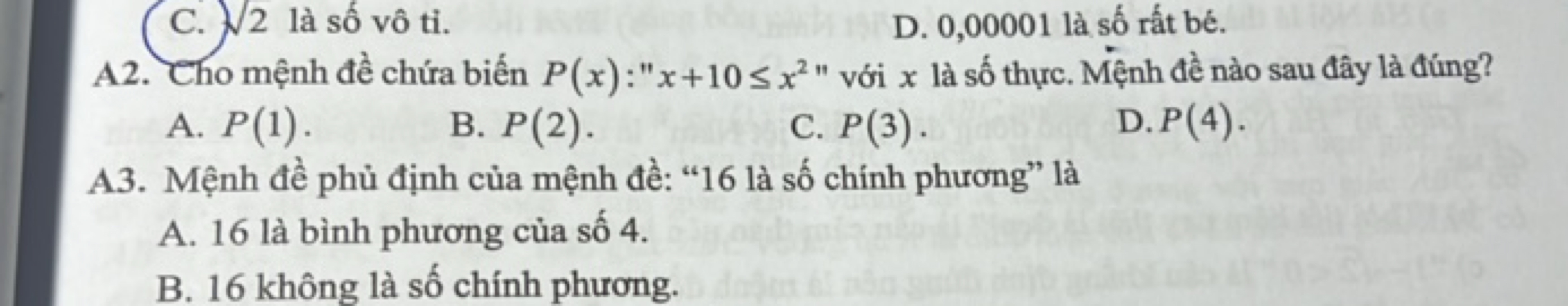 C. 2​ là số vô ti.
D. 0,00001 là số rất bé.

A2. Cho mệnh đề chứa biến