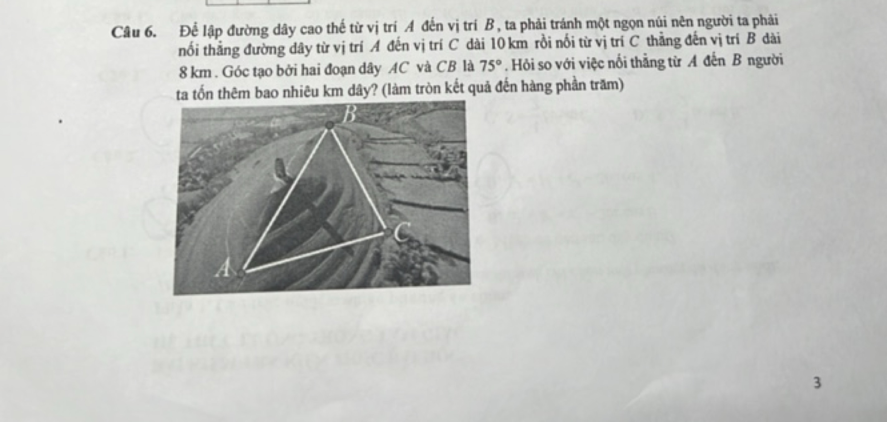 Cau 6. Để lập đường dây cao thế từ vi trí A đến vi tri B, ta phải trán