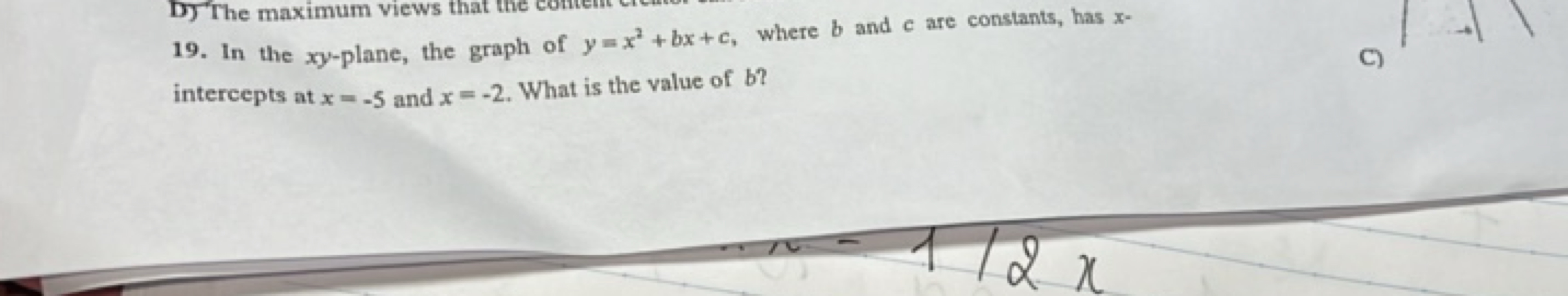 D) The maximum views that the
19. In the xy-plane, the graph of y=x2+b