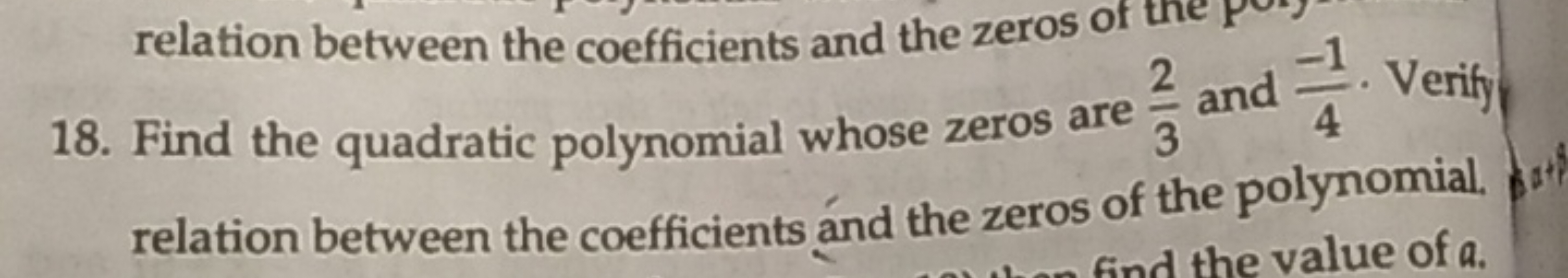 relation between the coefficients and the zeros of the p
18. Find the 