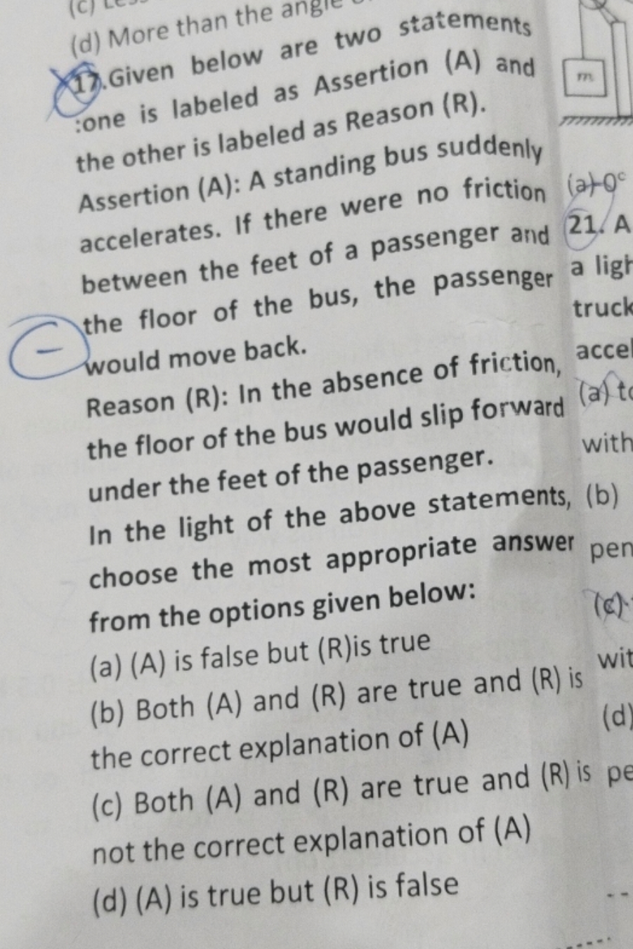 (d) More than the ang
7iven below are two statements :one is labeled a