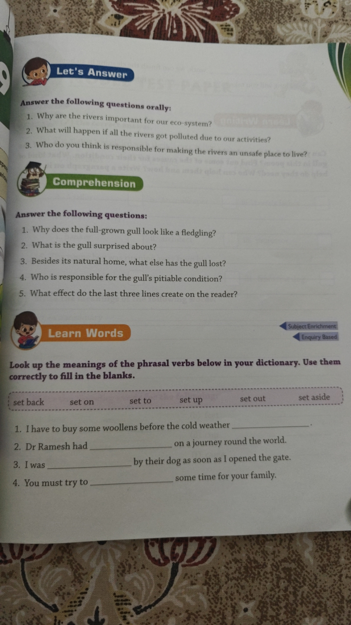 Let's Answer

Answer the following questions orally:
1. Why are the ri