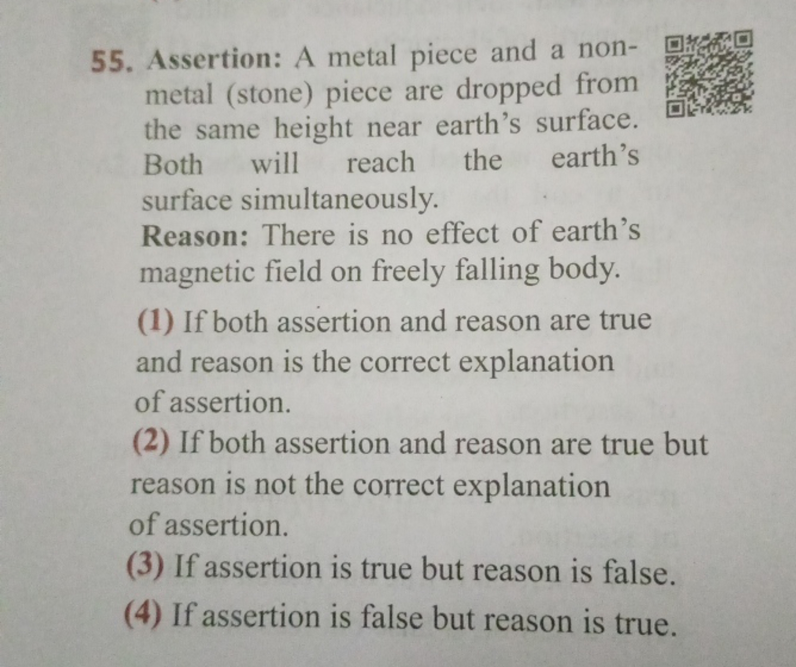 55. Assertion: A metal piece and a nonmetal (stone) piece are dropped 