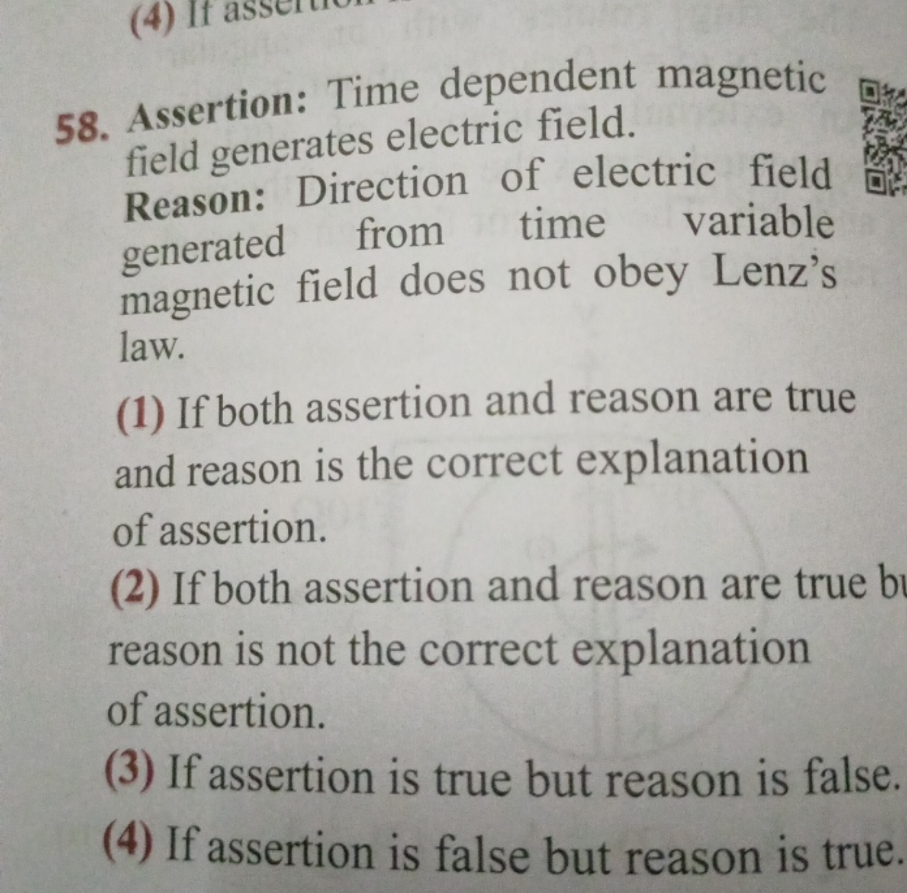 58. Assertion: Time dependent magnetic field generates electric field.