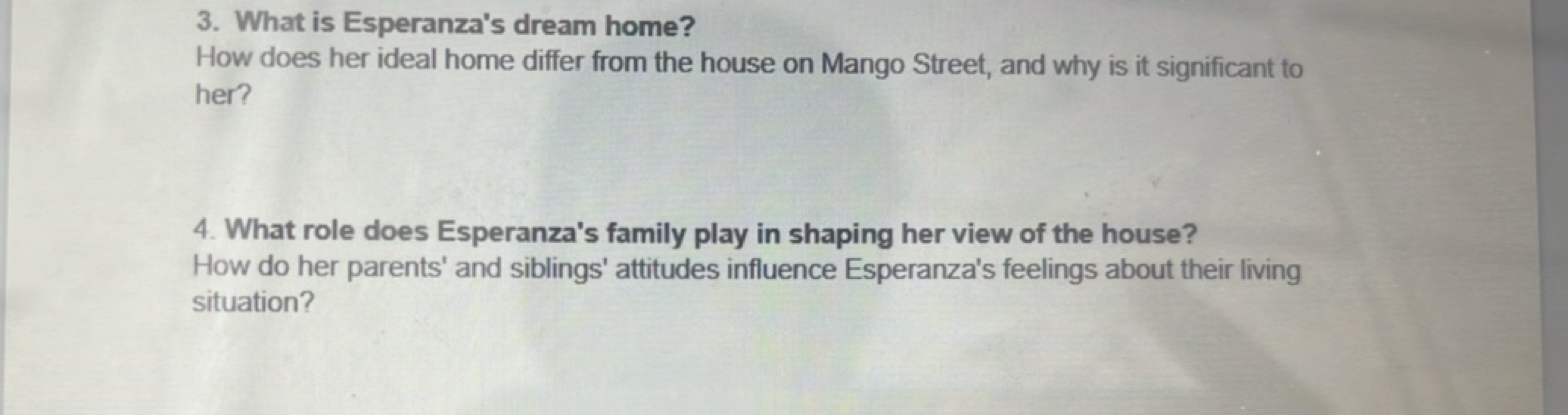 3. What is Esperanza's dream home?

How does her ideal home differ fro