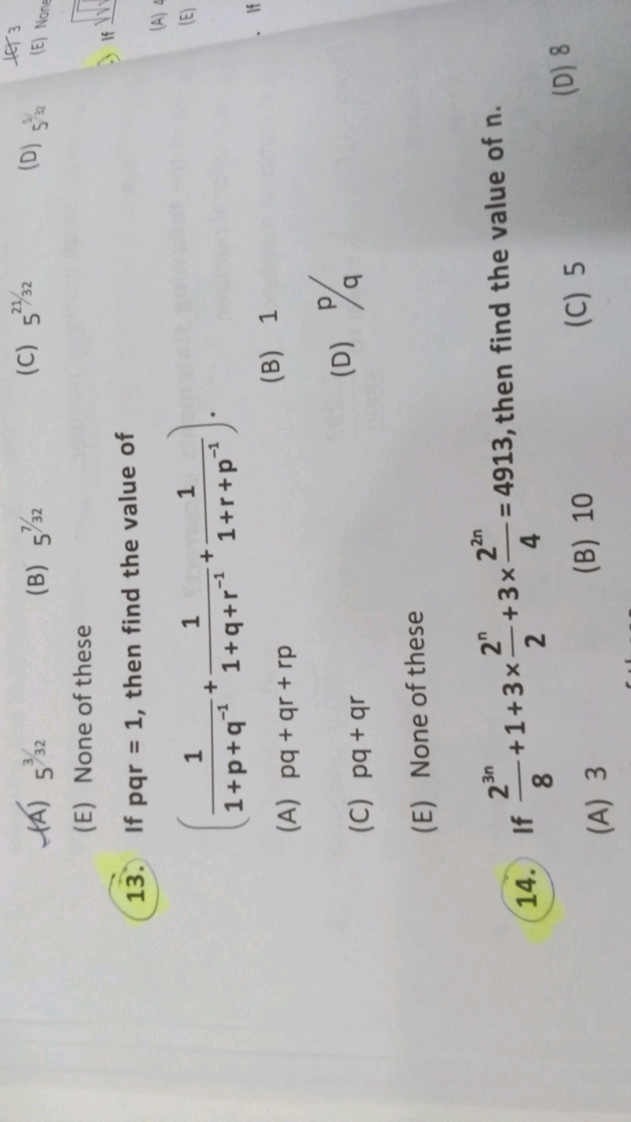 (A) 53/32
(B) 57/32
(C) 521/32
(D) 55/2
(E) None of these
13. If pqr=1