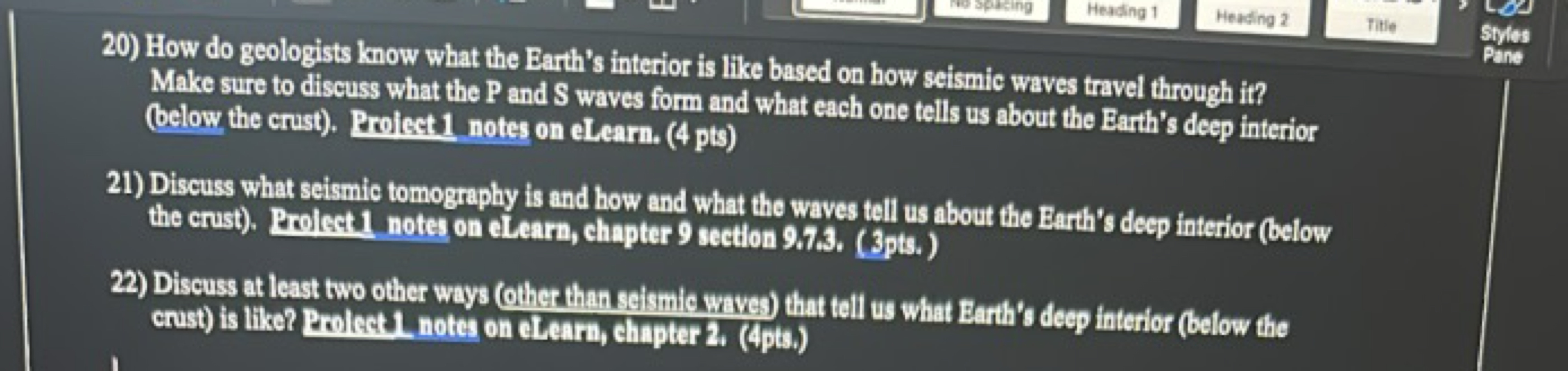 20) How do geologists know what the Earth's interior is like based on 