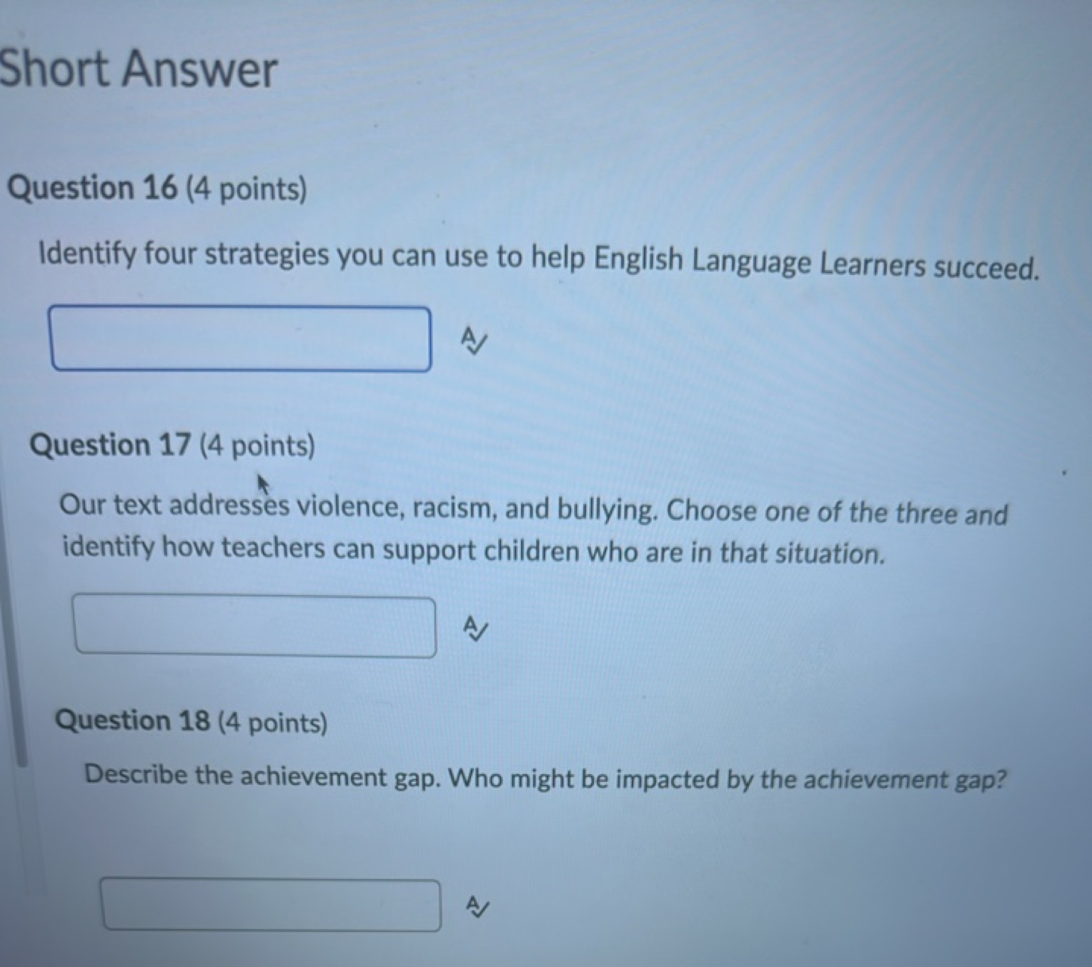 Short Answer

Question 16 (4 points)
Identify four strategies you can 