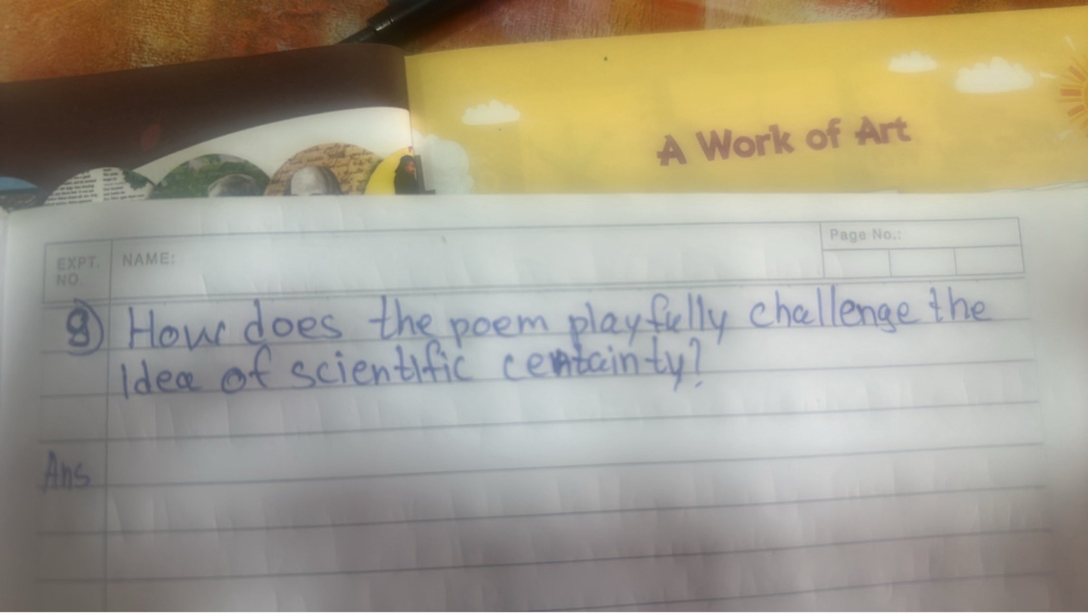 A Work of Art
g) How does the poem playfully challenge the Idea of sci