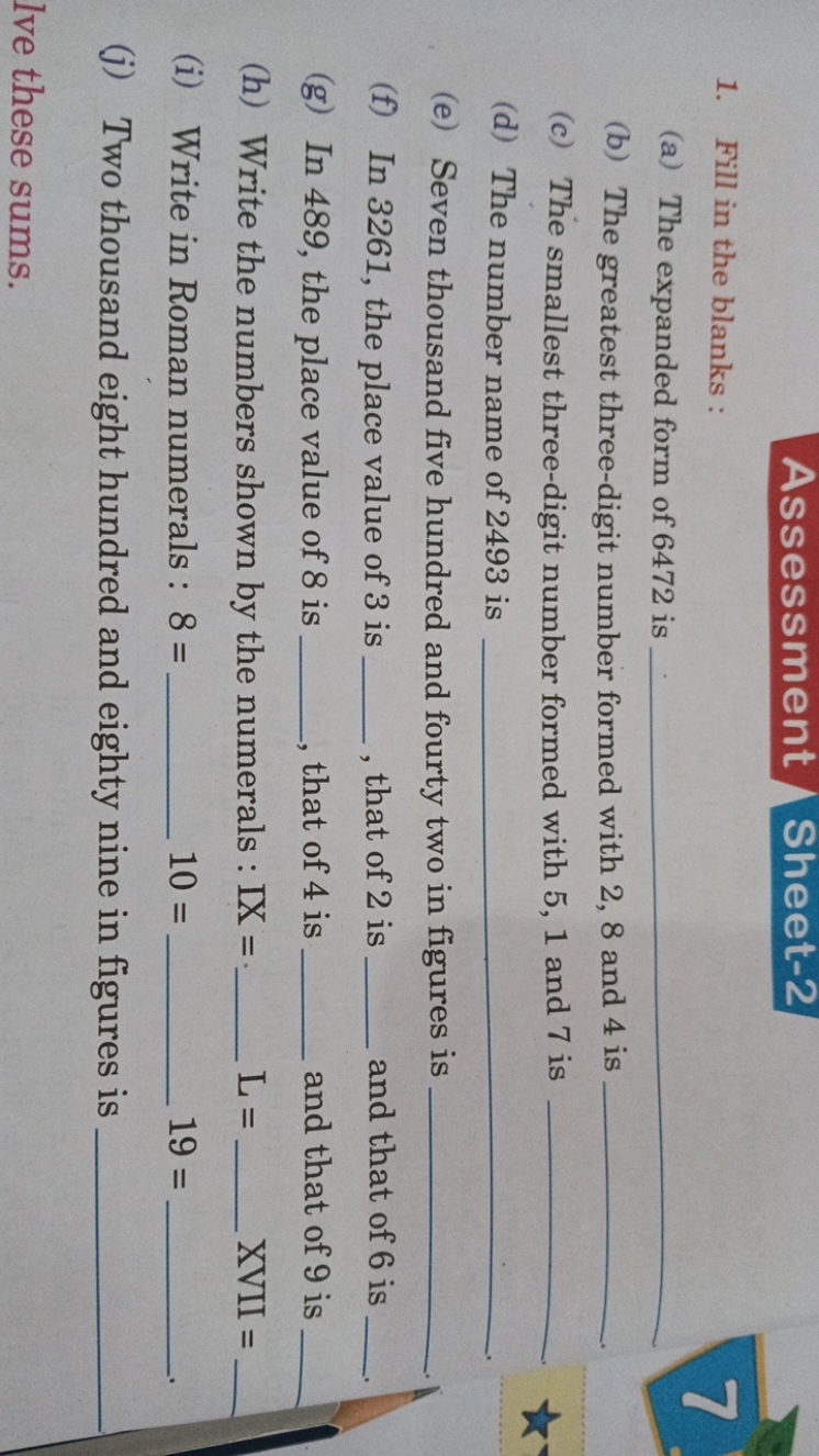 Assessment/Sheet-2
1. Fill in the blanks :
(a) The expanded form of 64