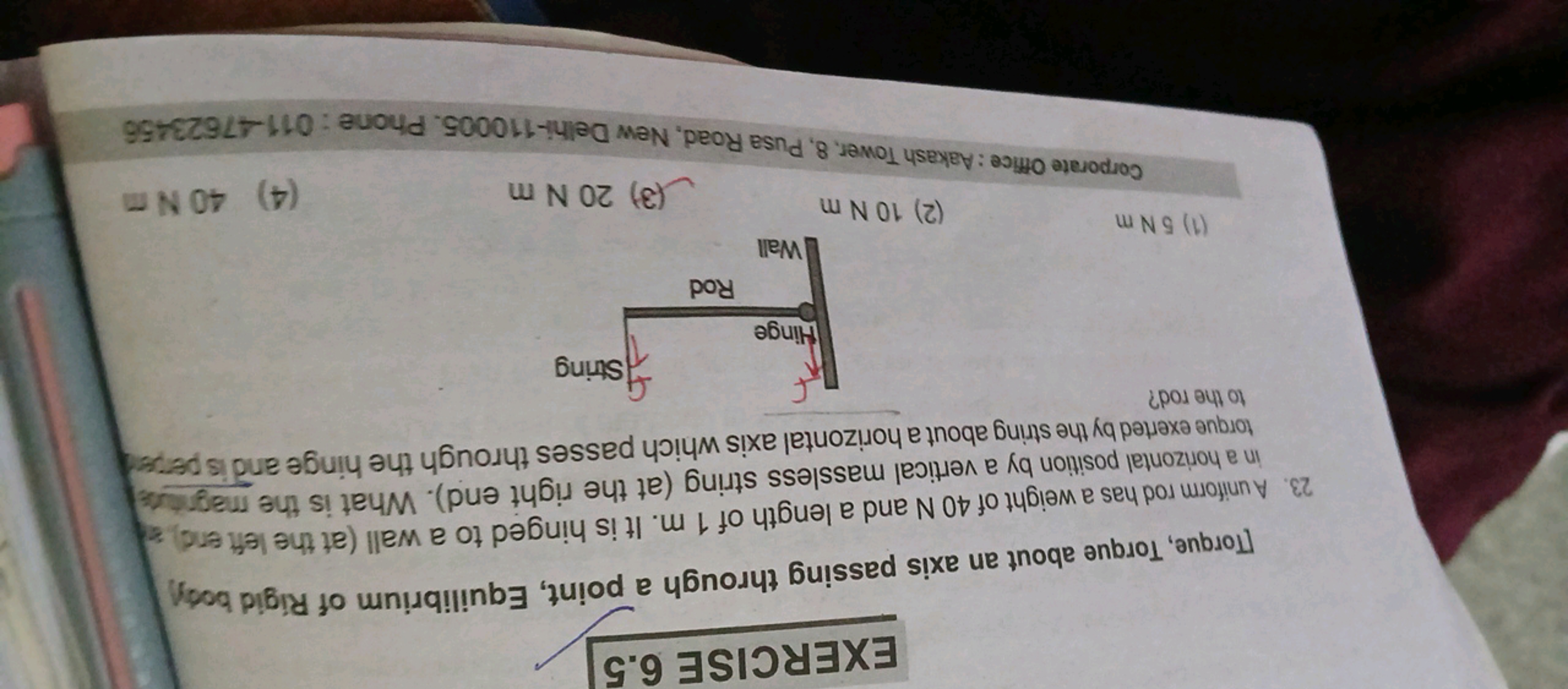 EXERCISE 6.5
[Torque, Torque about an axis passing through a point, Eq