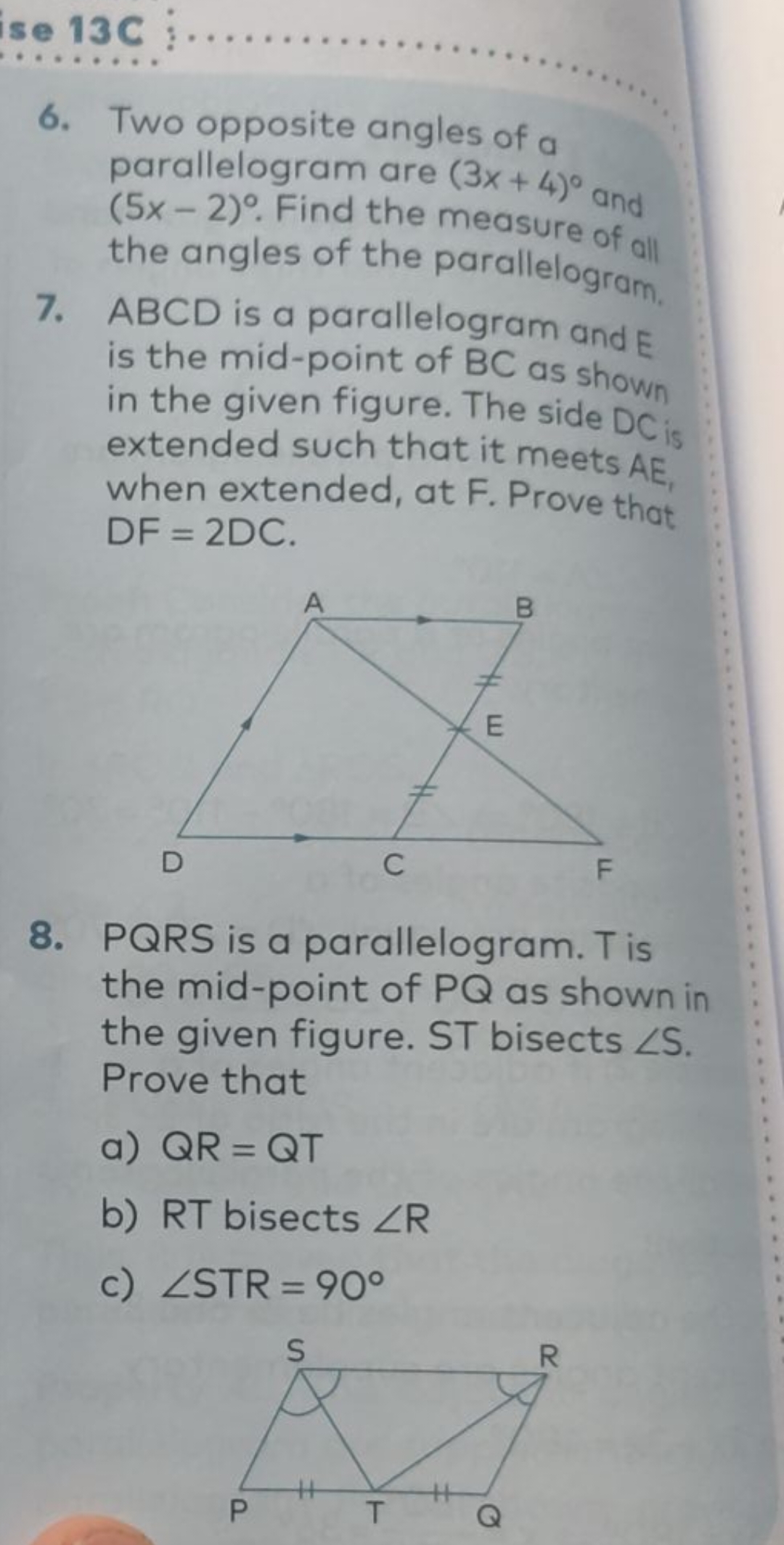 se 13C
6. Two opposite angles of a parallelogram are (3x+4)∘ and (5x−2