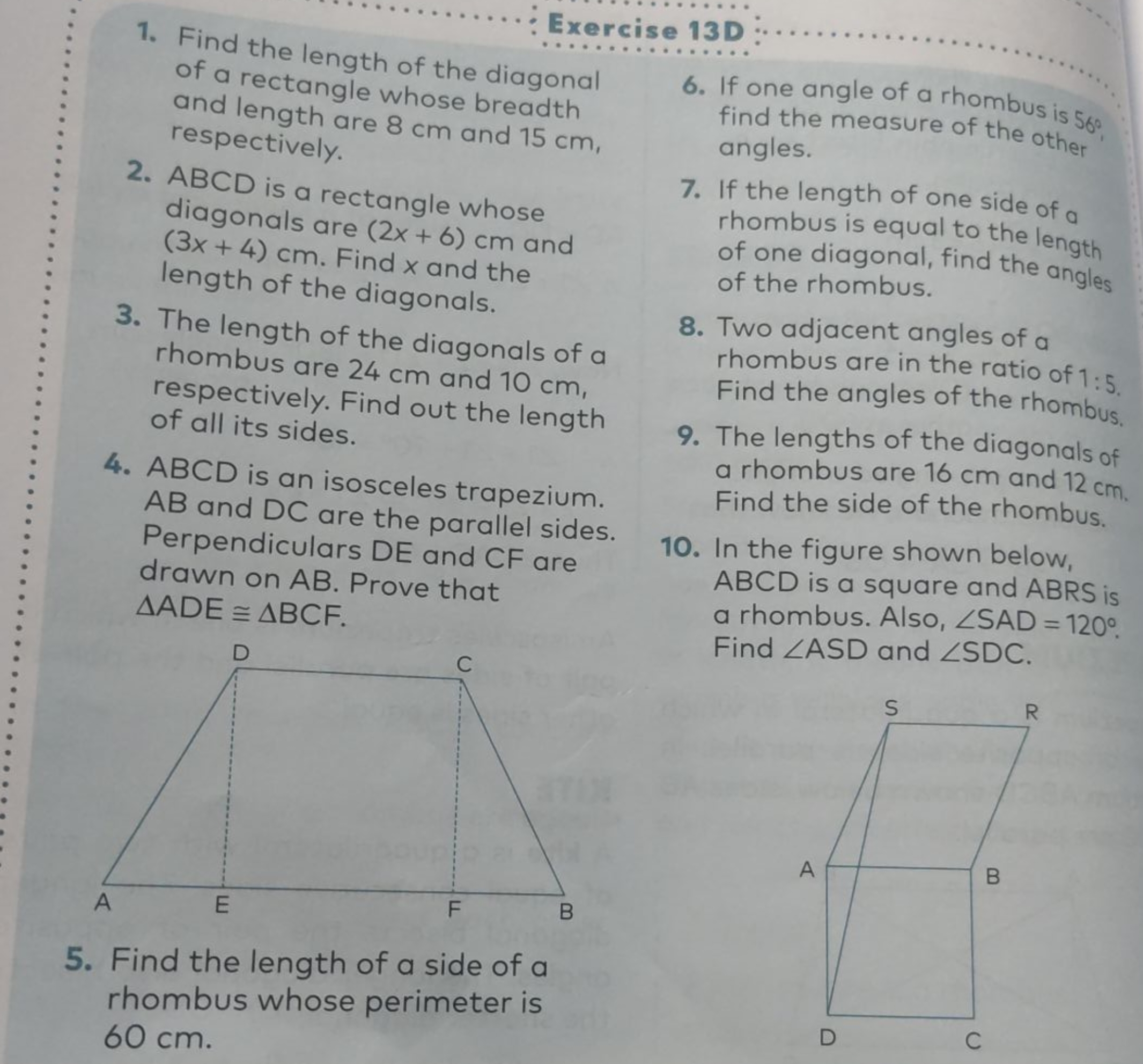 1. Find the length of the diagonal of a rectangle whose breadth and le