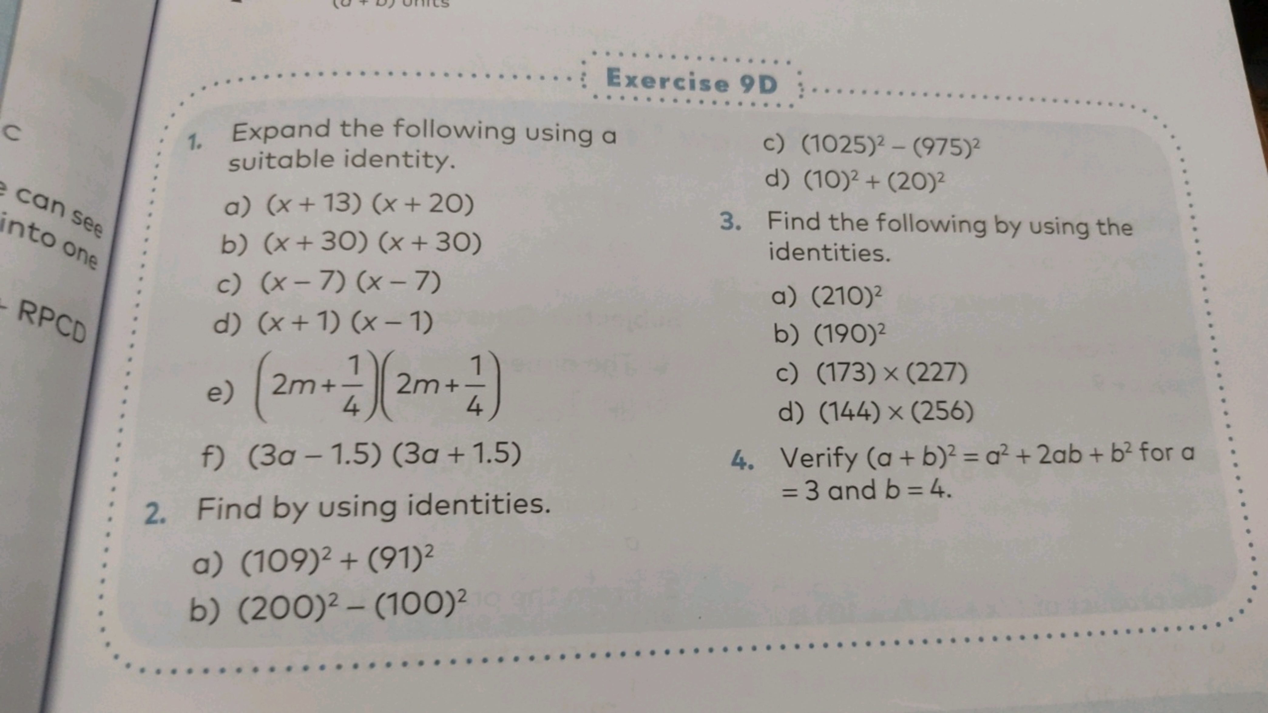 C
can see
into one
- RPCD
Exercise 9D
Expand the following using a
sui