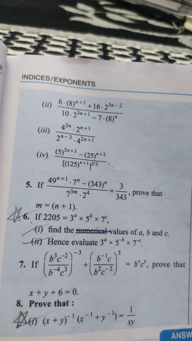 INDICES/EXPONENTS
(ii) 10⋅23n+1−7⋅(8)n6⋅(8)n+1+16⋅23n−2​
(iii) 2n−3⋅42