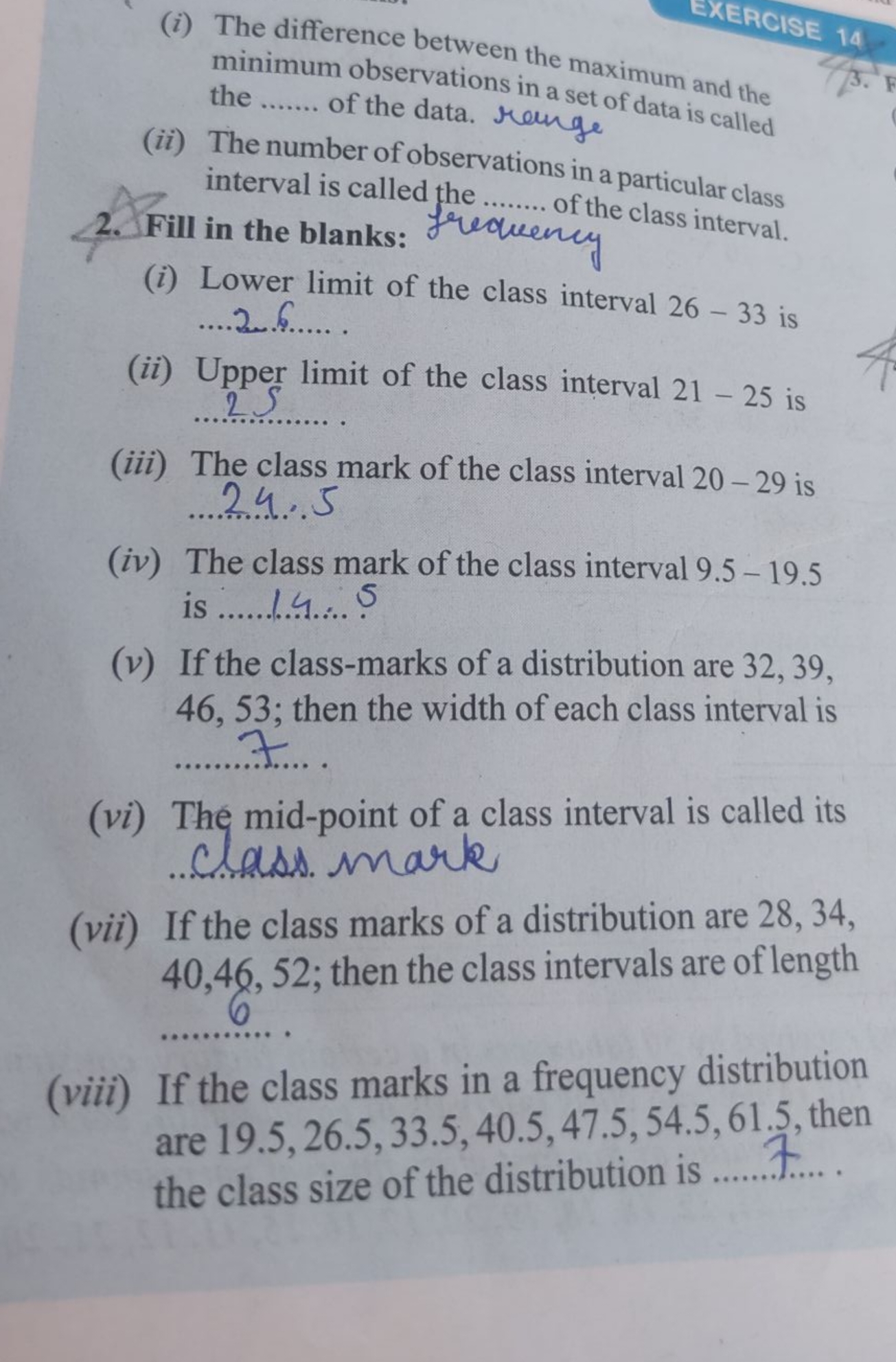 EXERCISE
(i) The difference between the maximum and the minimum observ