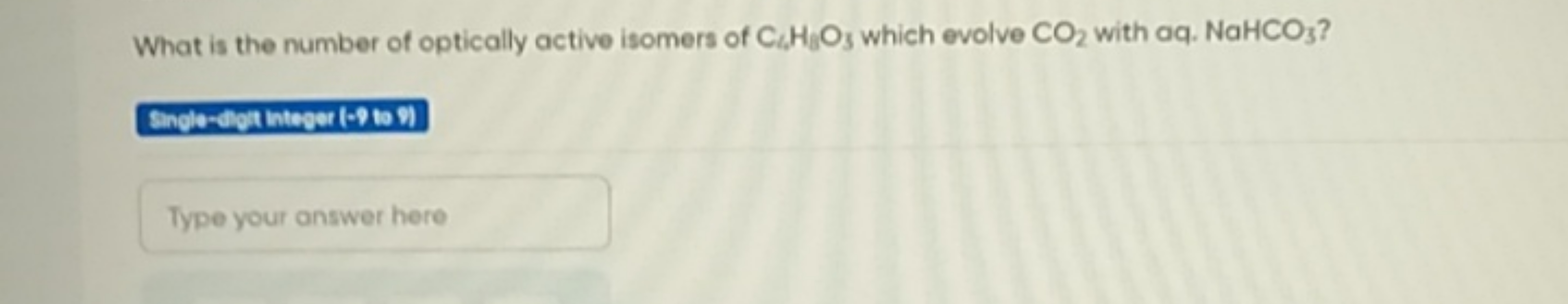 What is the number of optically active isomers of C2​H3​O3​ which evol