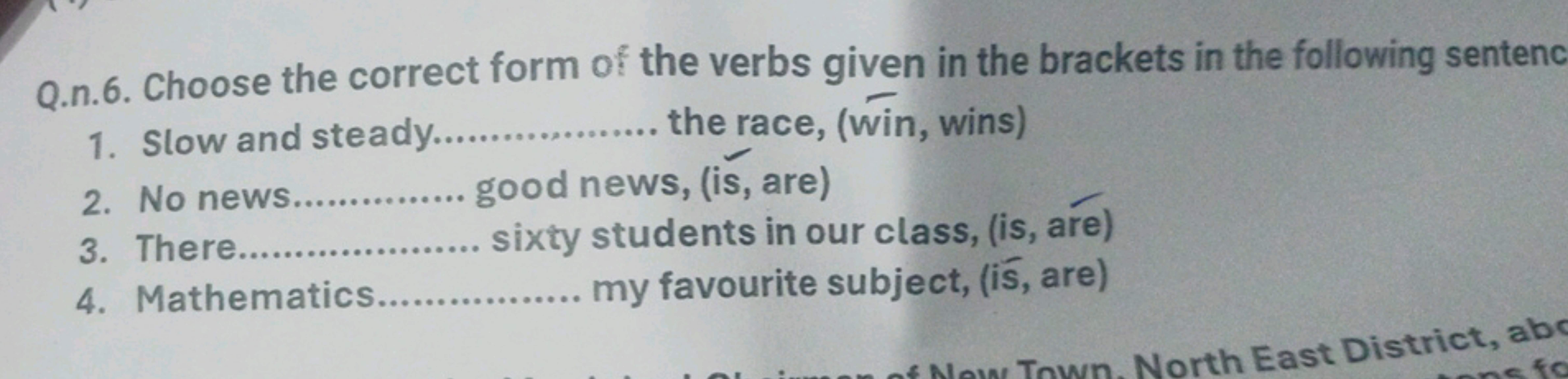 Q.n.6. Choose the correct form of the verbs given in the brackets in t