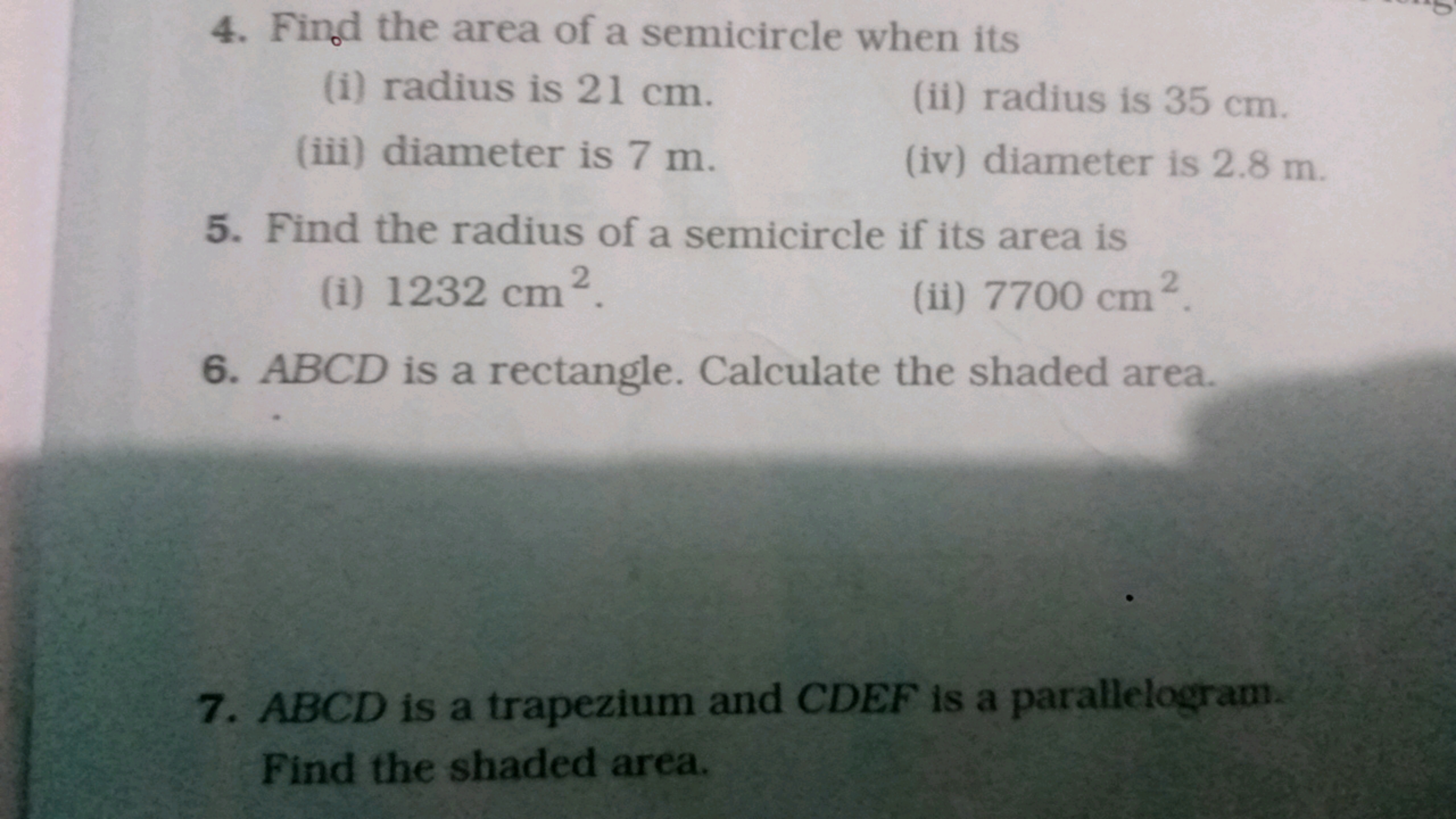 4. Find the area of a semicircle when its
(i) radius is 21 cm .
(ii) r