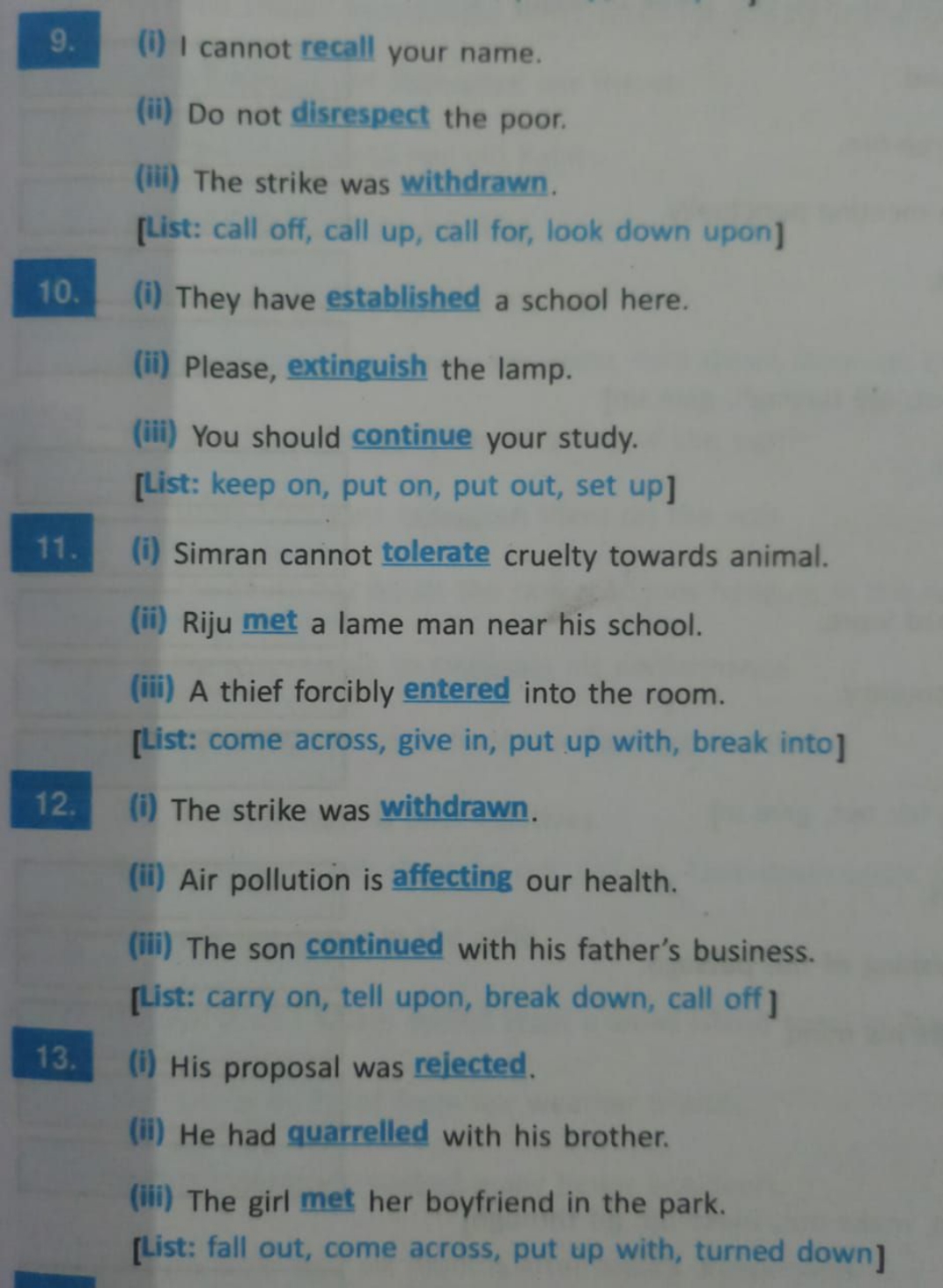 9. (i) I cannot recall your name.
(ii) Do not disrespect the poor.
(ii