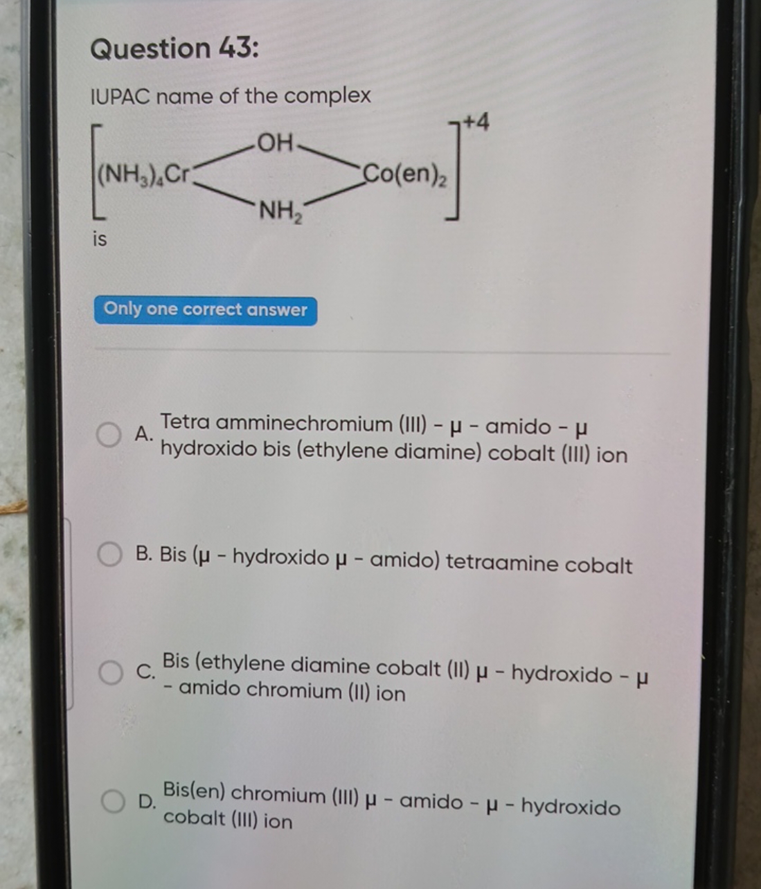 Question 43:
IUPAC name of the complex
CCC(=O)NC(C)(C)C
is

Only one c