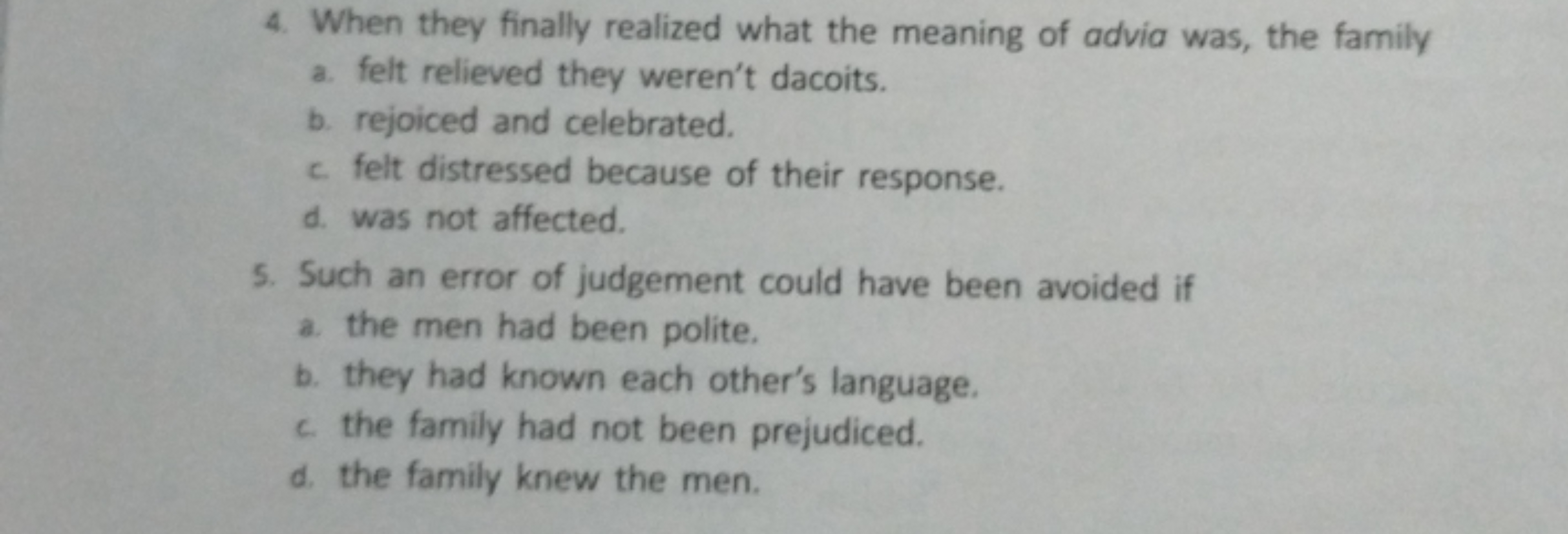 4. When they finally realized what the meaning of advia was, the famil