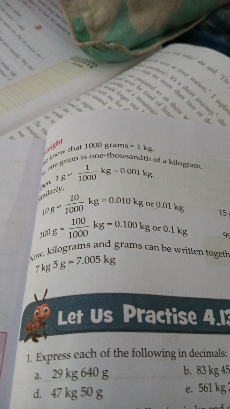 ynow that 1000 grams =1 kg.
one gram is one-thousandth of a kilogram.
