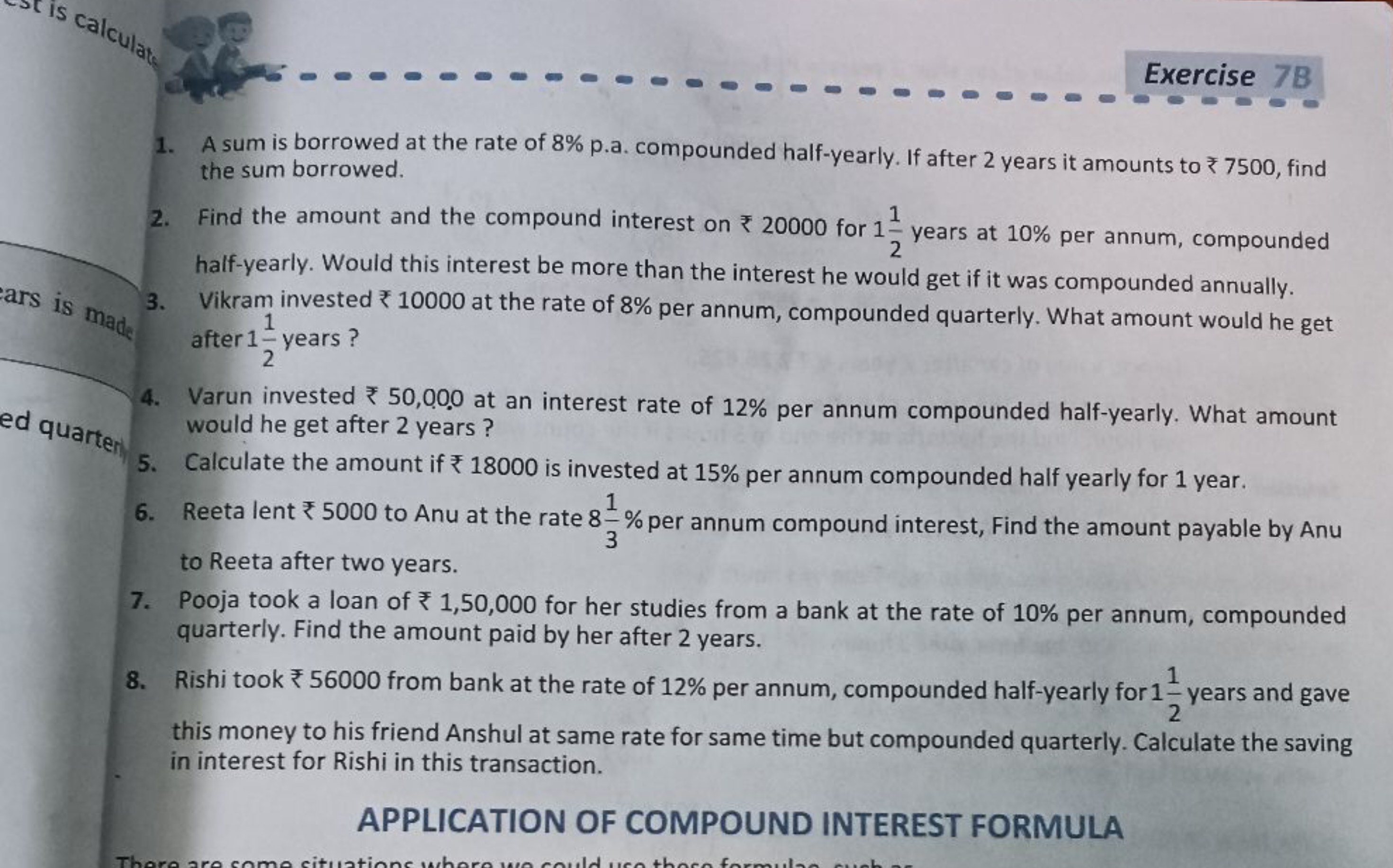 is calculats borrowed at the rate of 8% p.a. compounded half-yearly. I