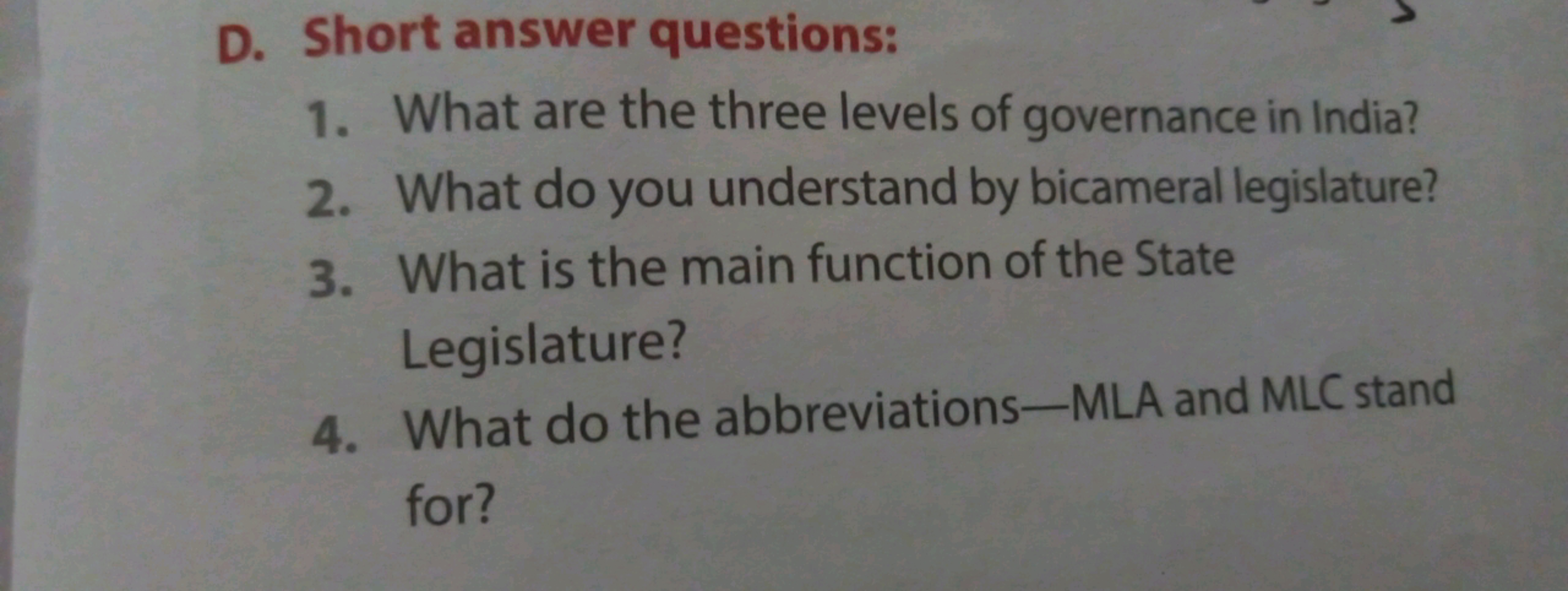 D. Short answer questions:
1. What are the three levels of governance 