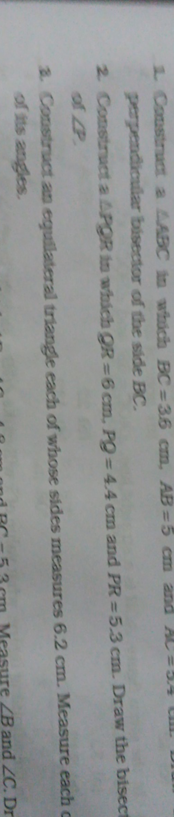 1. Construct a △ABC in whach BC=3.6 cm,AB=5 cm and AC=2.− perpendicula